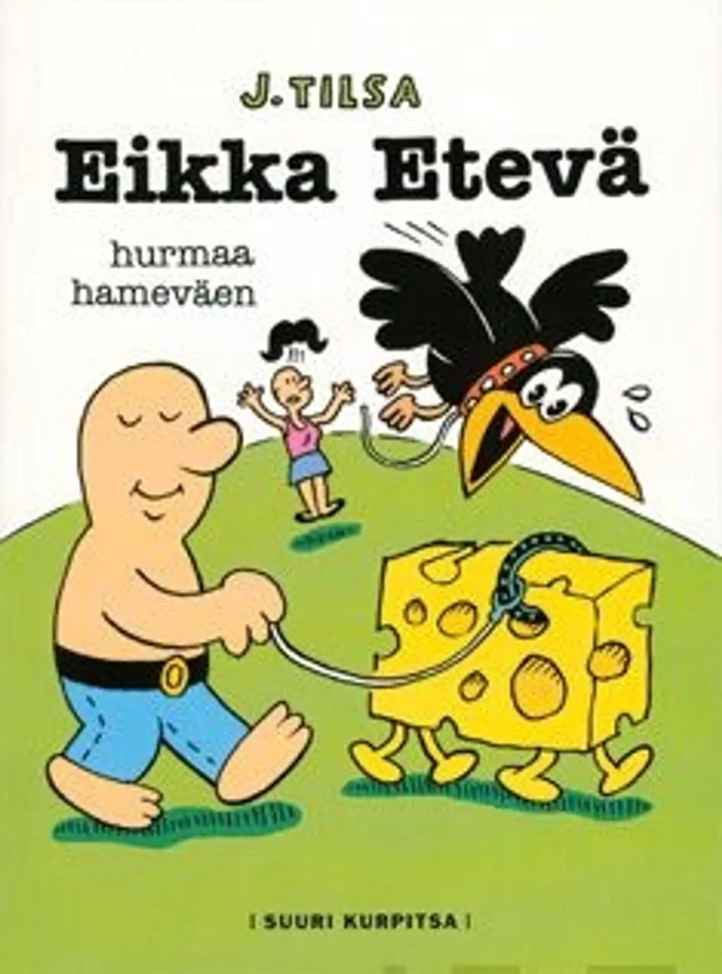 Tilsa, Eikka Etevä hurmaa hameväen