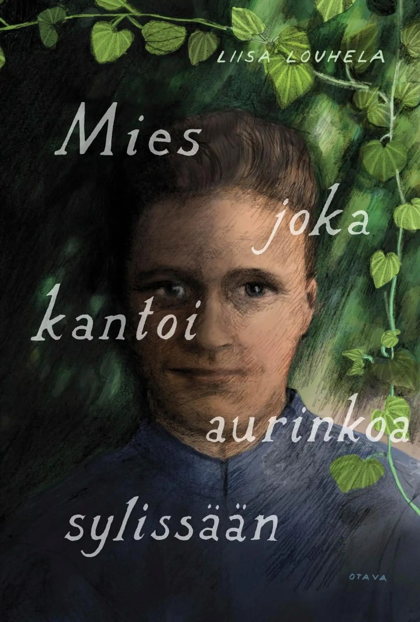 Louhela, Mies joka kantoi aurinkoa sylissään