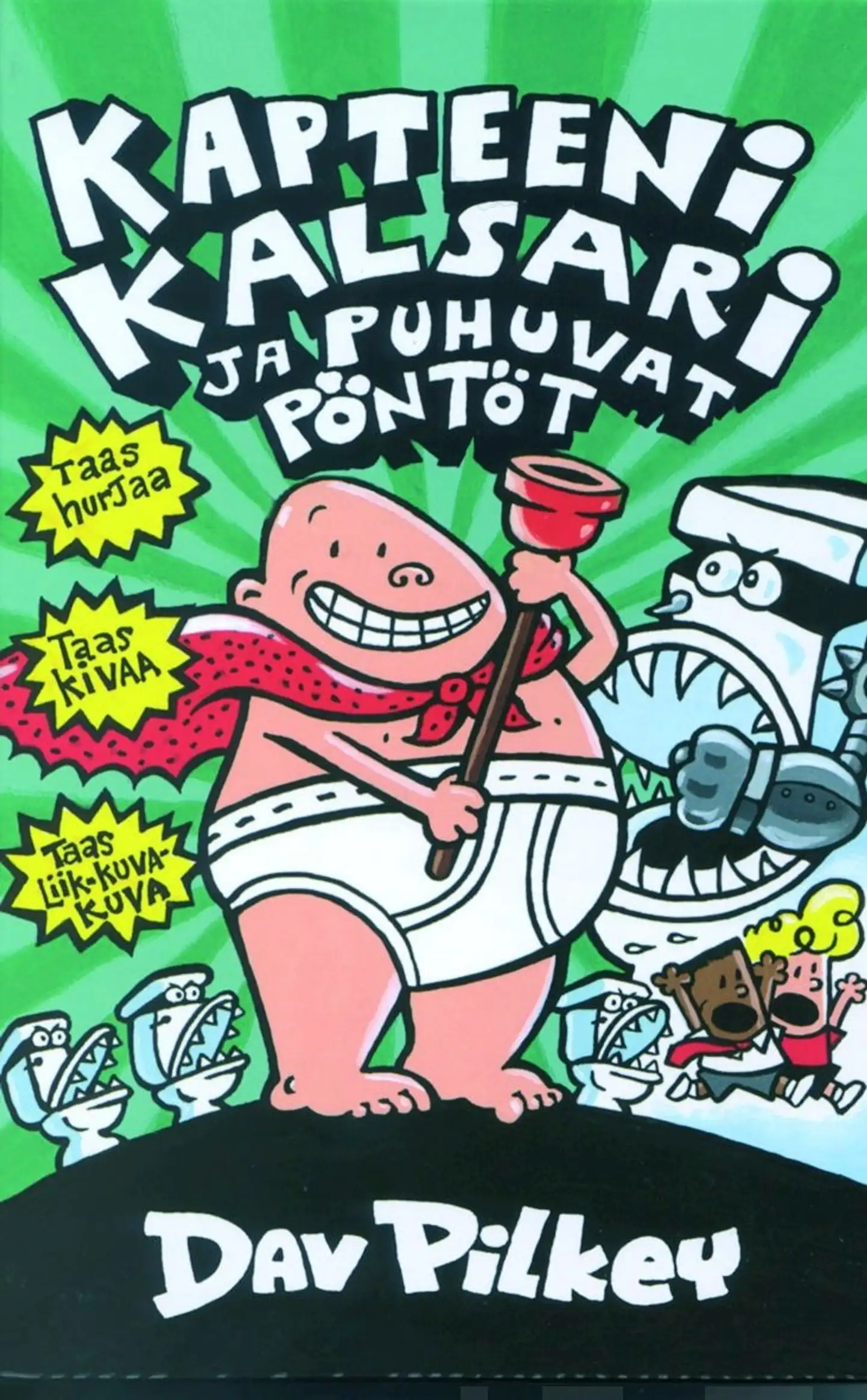 Pilkey, Kapteeni Kalsari ja puhuvat pöntöt