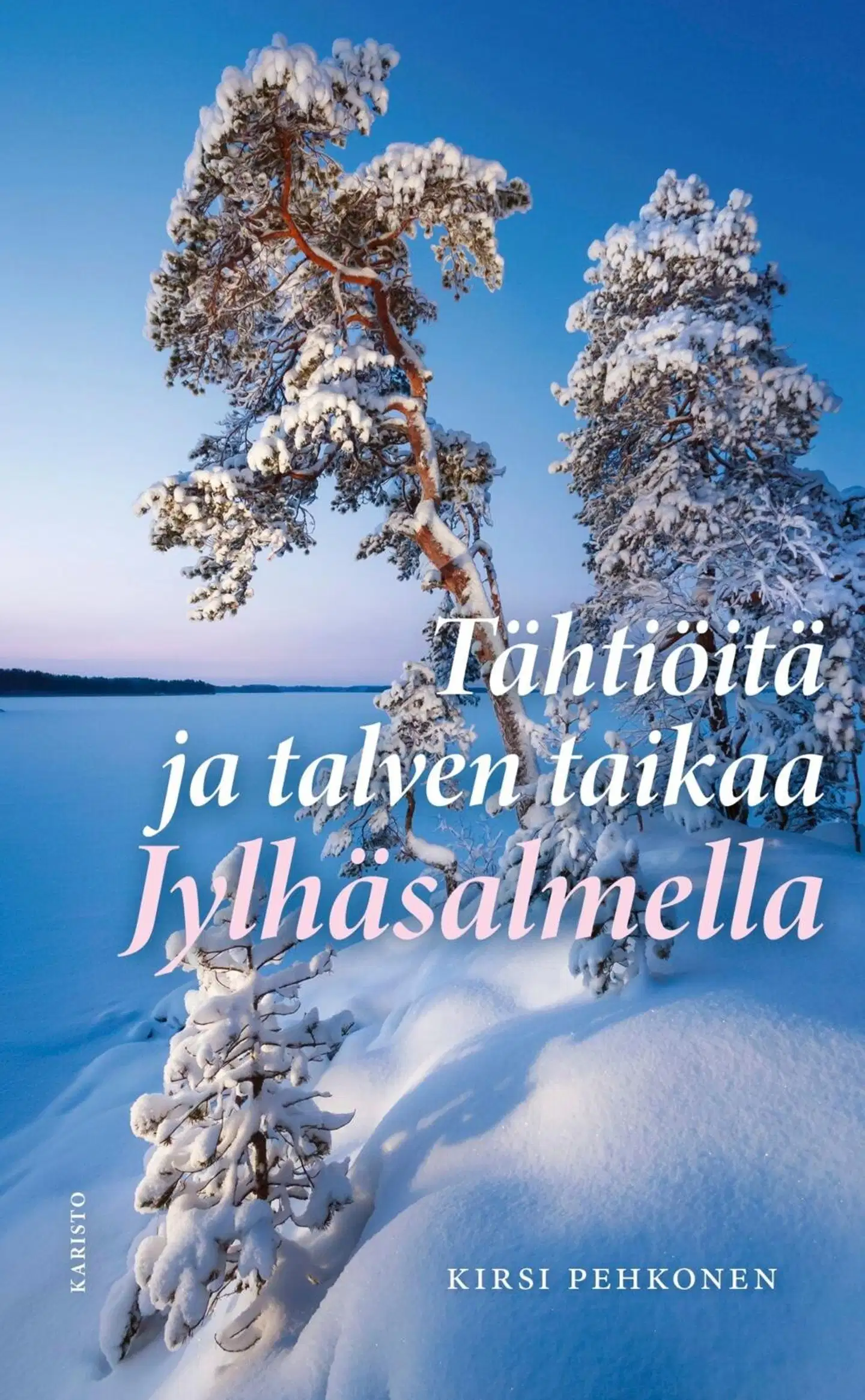 Pehkonen, Tähtiöitä ja talven taikaa Jylhäsalmella