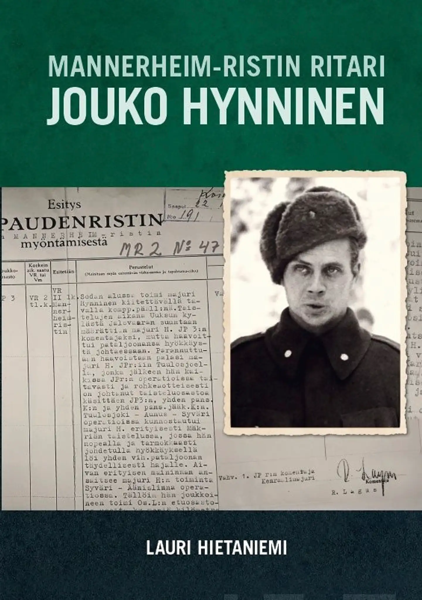 Hietaniemi, Mannerheim-ristin ritari Jouko Hynninen