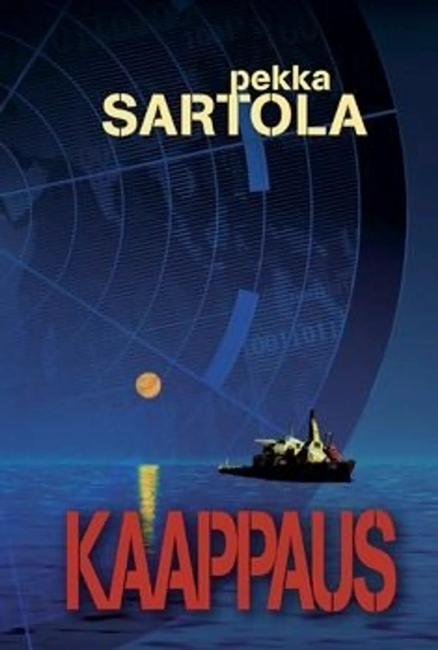 Sartola, Kaappaus