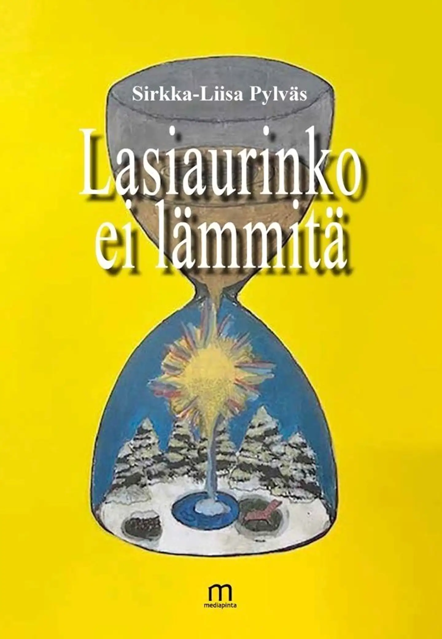 Pylväs, Lasiaurinko ei lämmitä