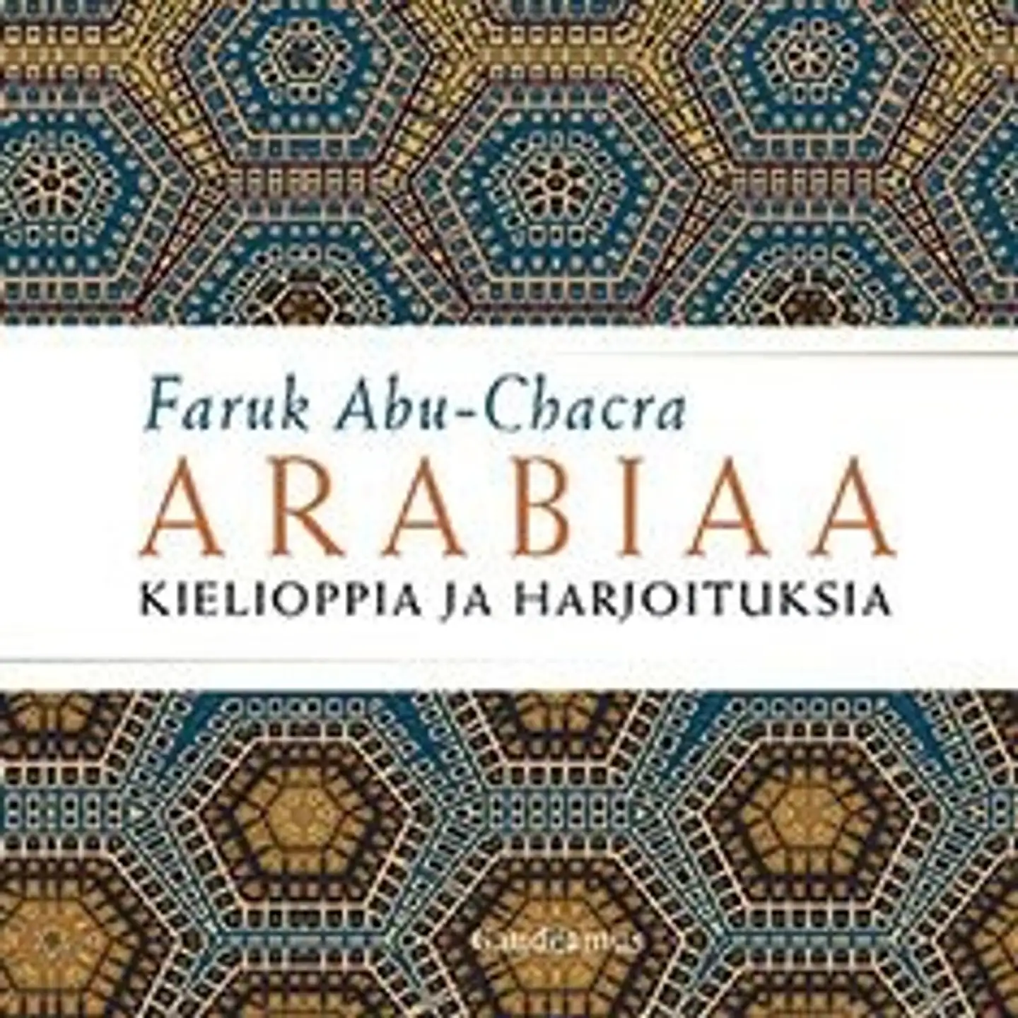 Abu-Chacra, Arabiaa (cd) - Kielioppia ja harjoituksia