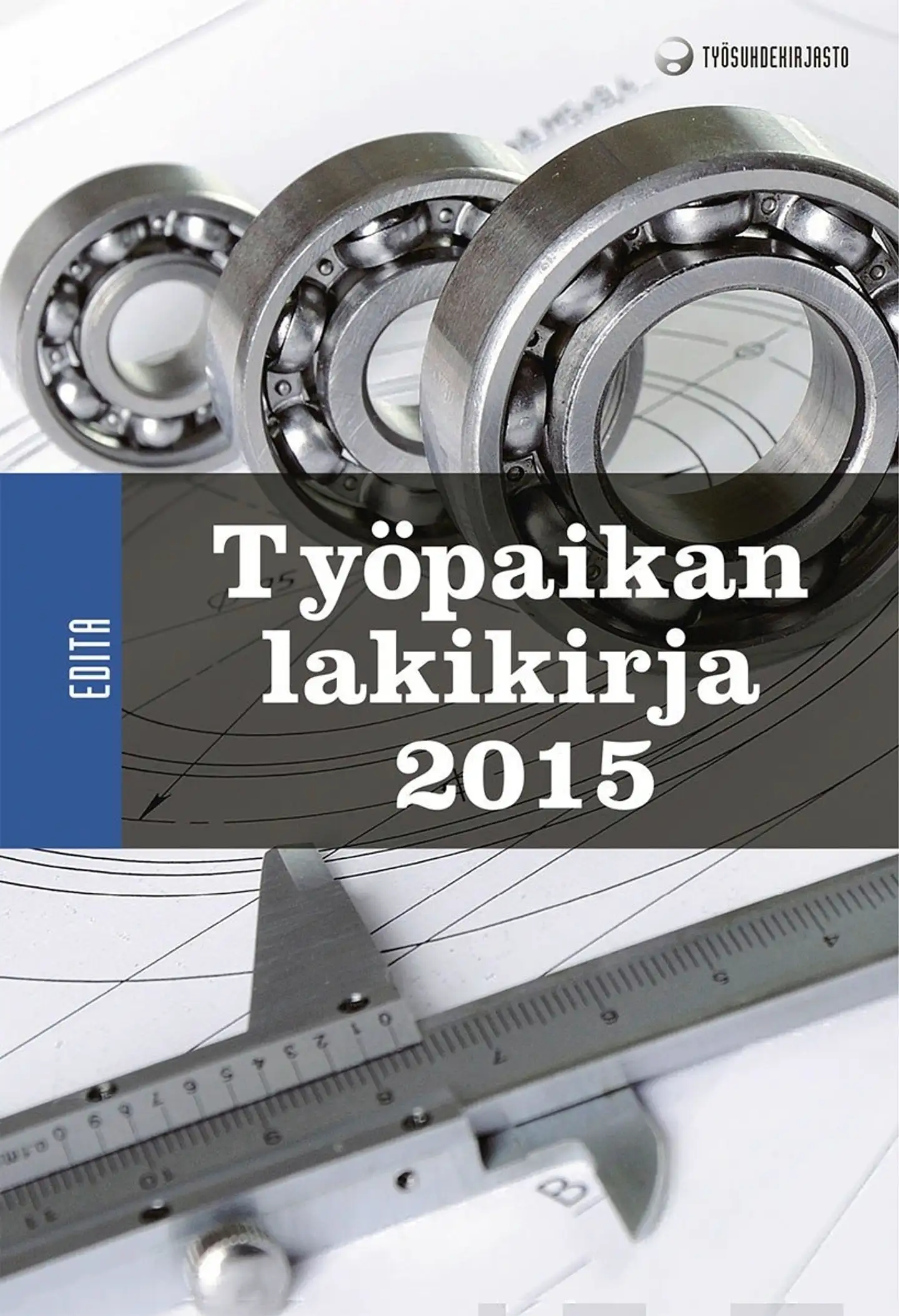 Työpaikan lakikirja 2015