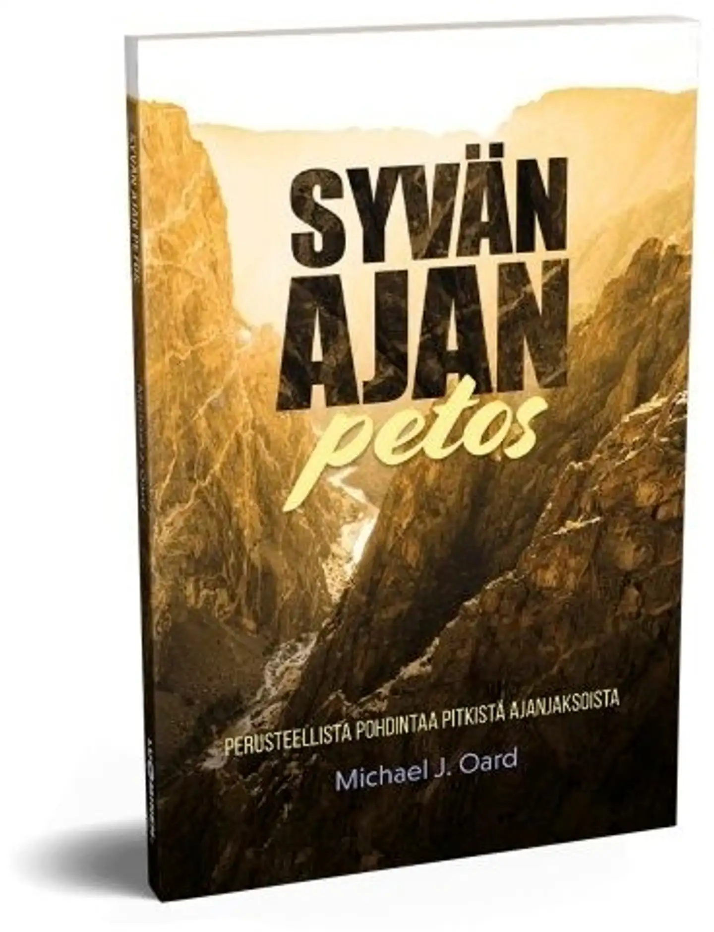 Oard, Syvän ajan petos - Perusteellista pohdintaa pitkistä ajanjaksoista