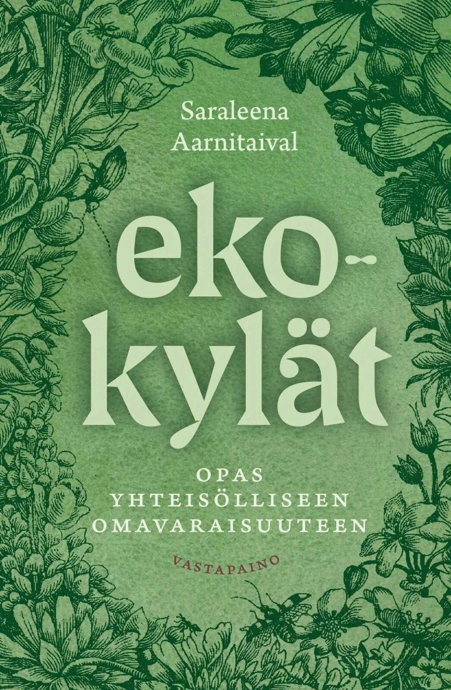 Aarnitaival, Ekokylät - Opas yhteisölliseen omavaraisuuteen