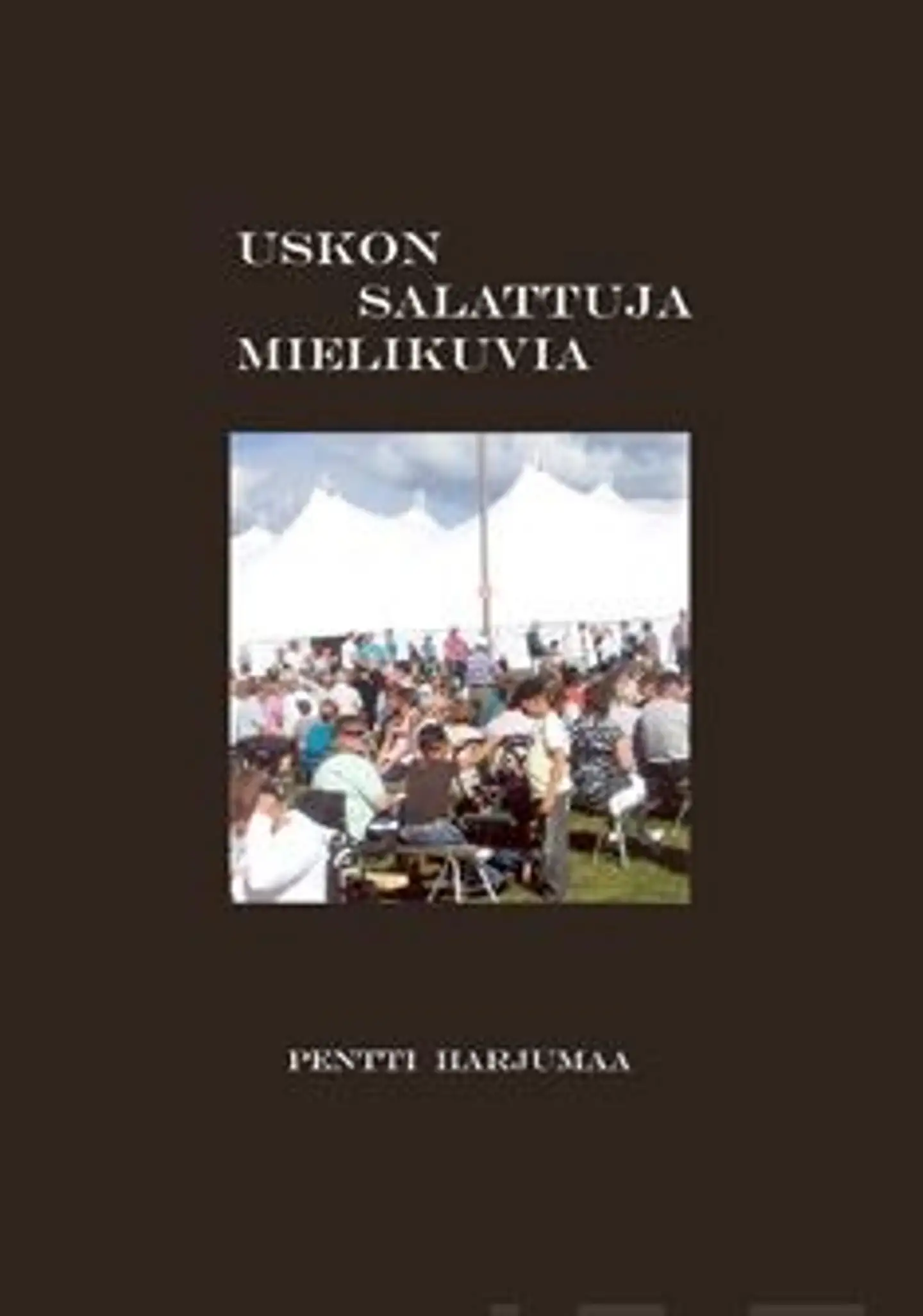 Harjumaa, Uskon salattuja mielikuvia - tarinakokoelma