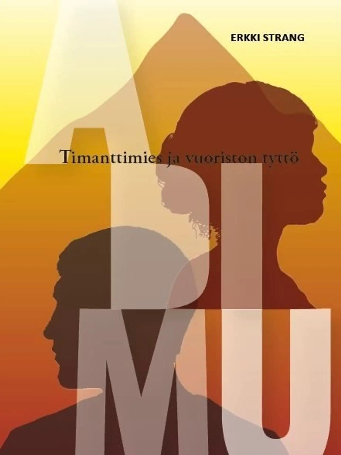 Strang, ADIMU - Timanttimies ja vuoriston tyttö