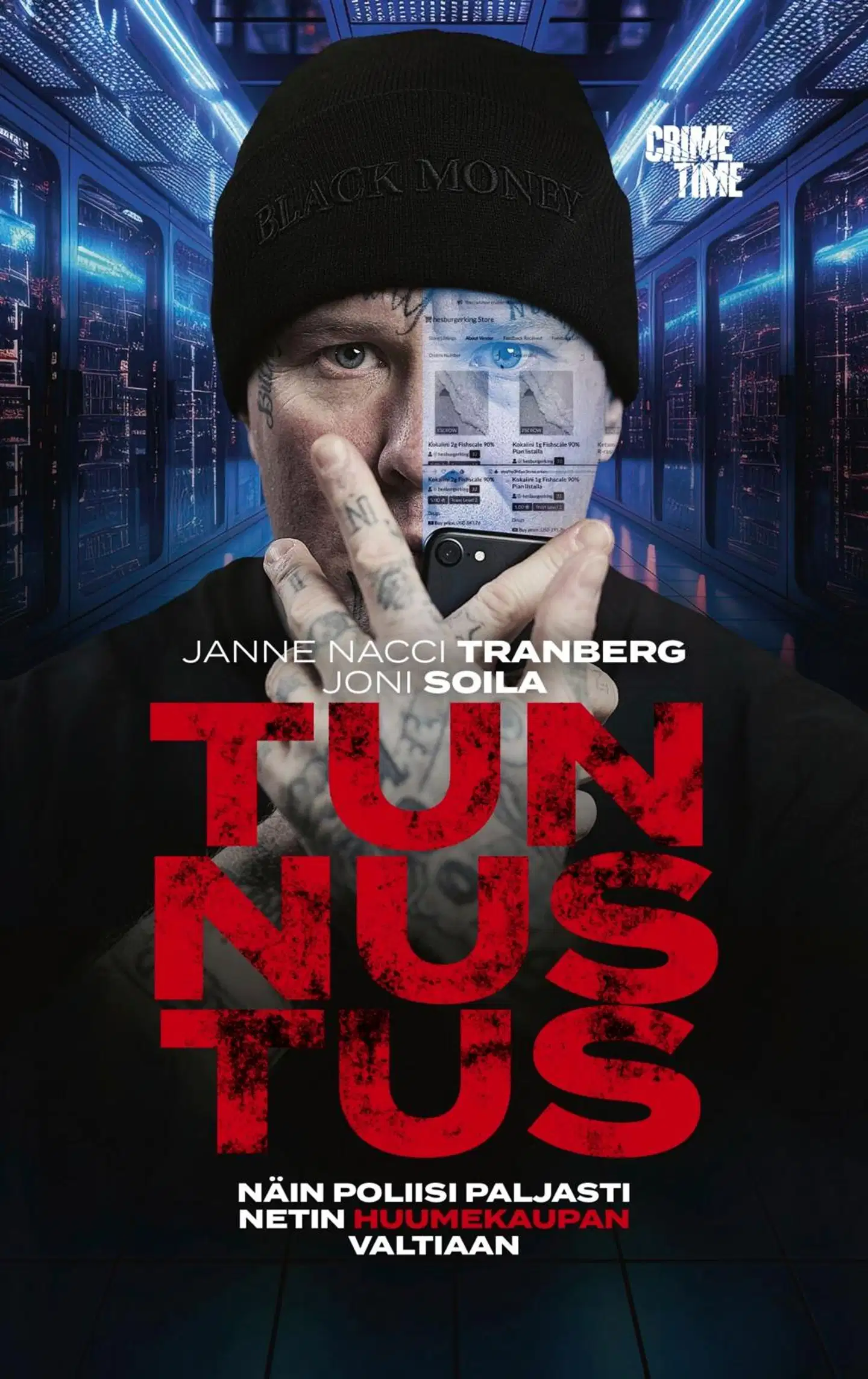 Tranberg, Tunnustus – Näin poliisi paljasti netin huumekaupan valtiaan