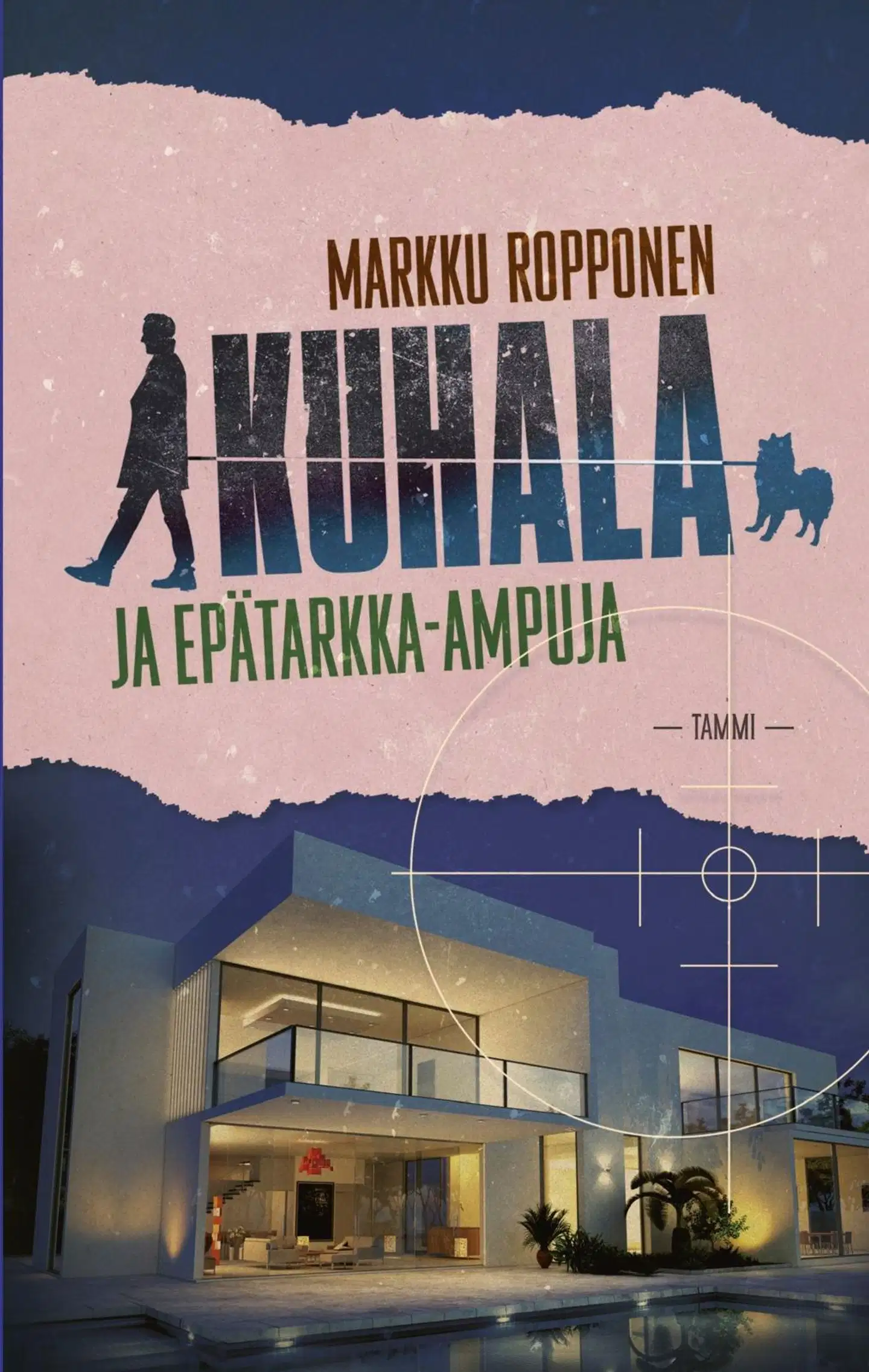 Ropponen, Kuhala ja epätarkka-ampuja