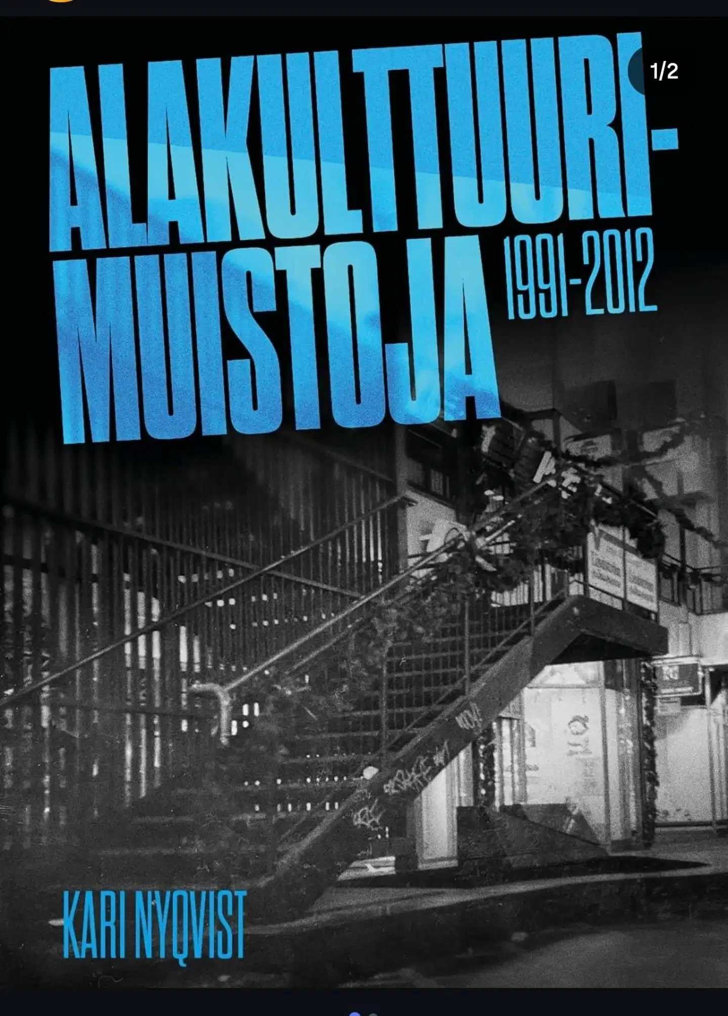 Nyqvist, Alakulttuurimuistoja 1991 - 2012