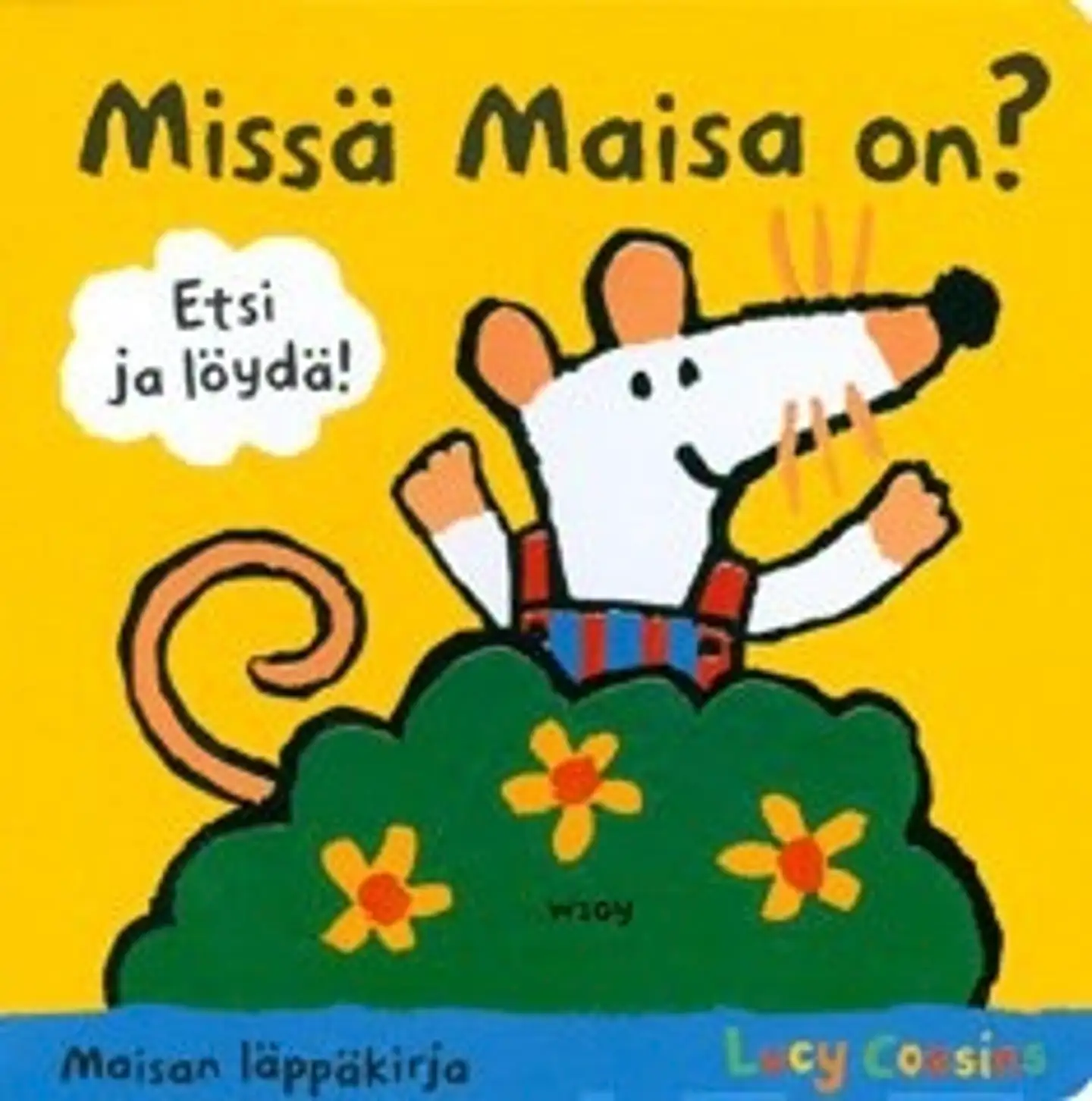 Missä Maisa on?