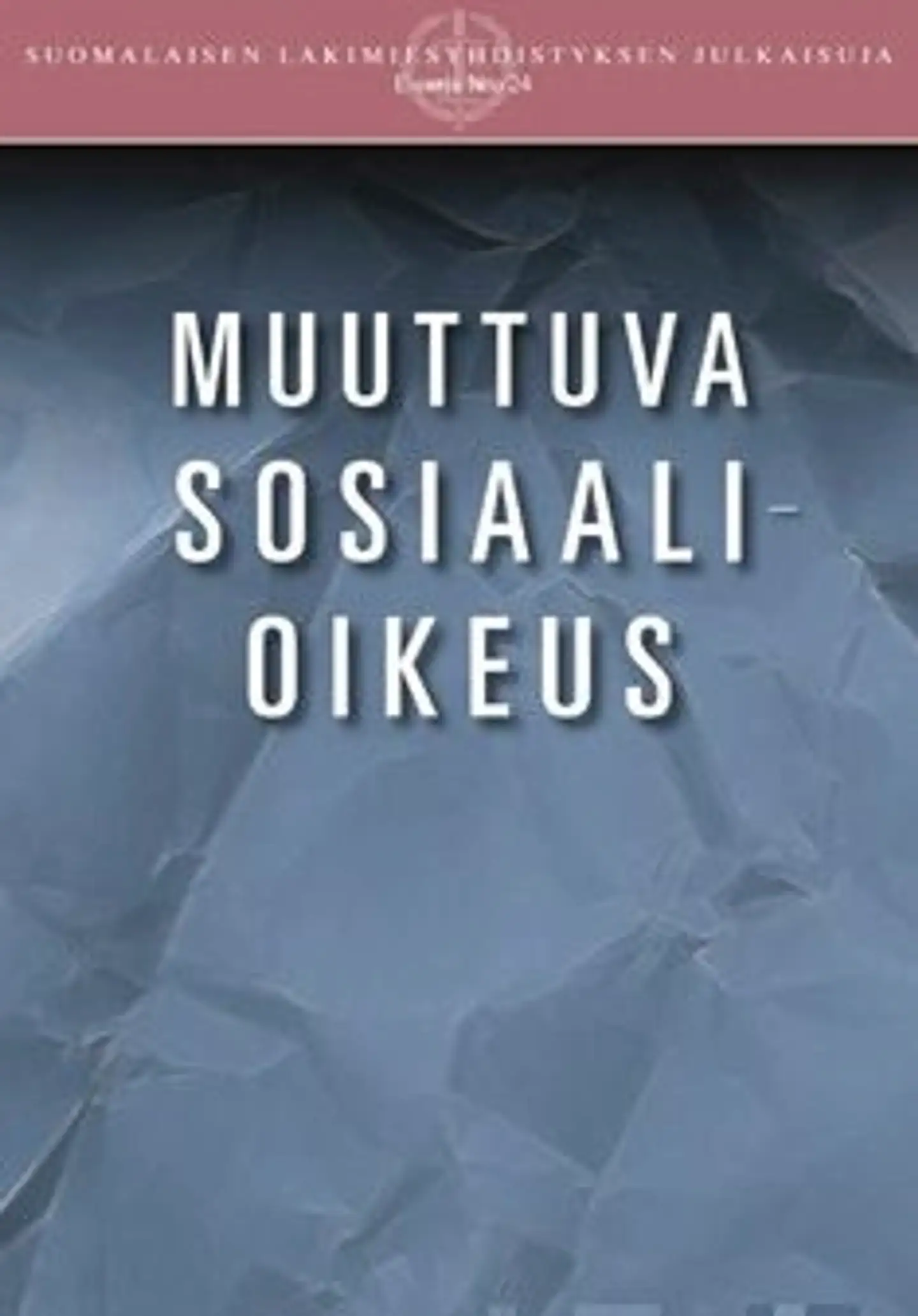 Muuttuva sosiaalioikeus