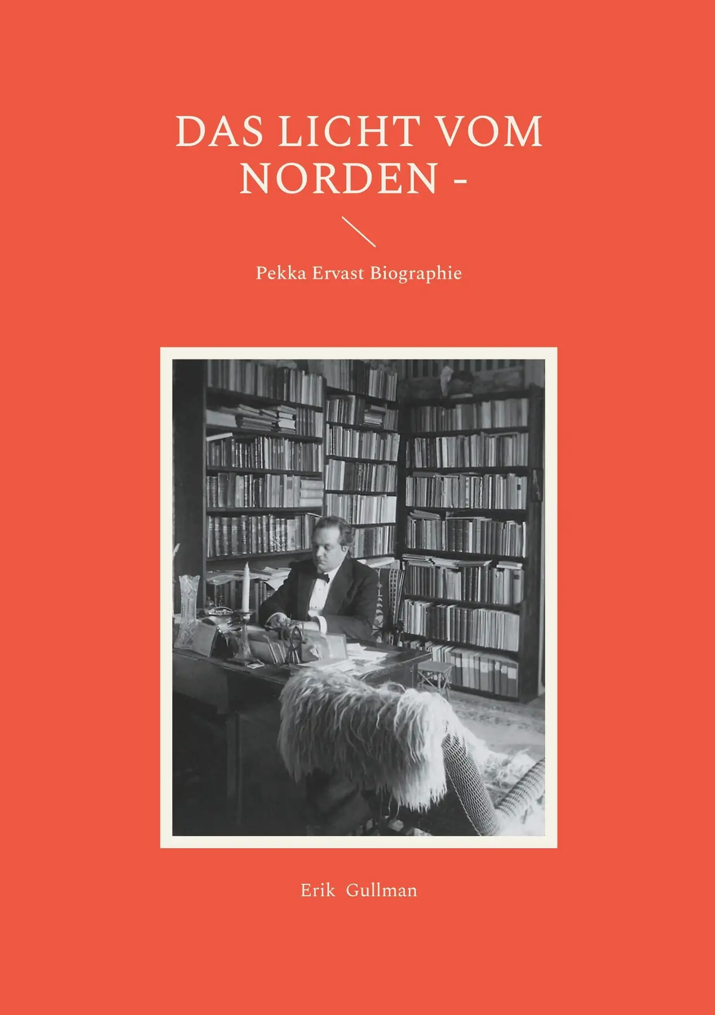 Gullman, Das Licht vom Norden - Pekka Ervast Biographie