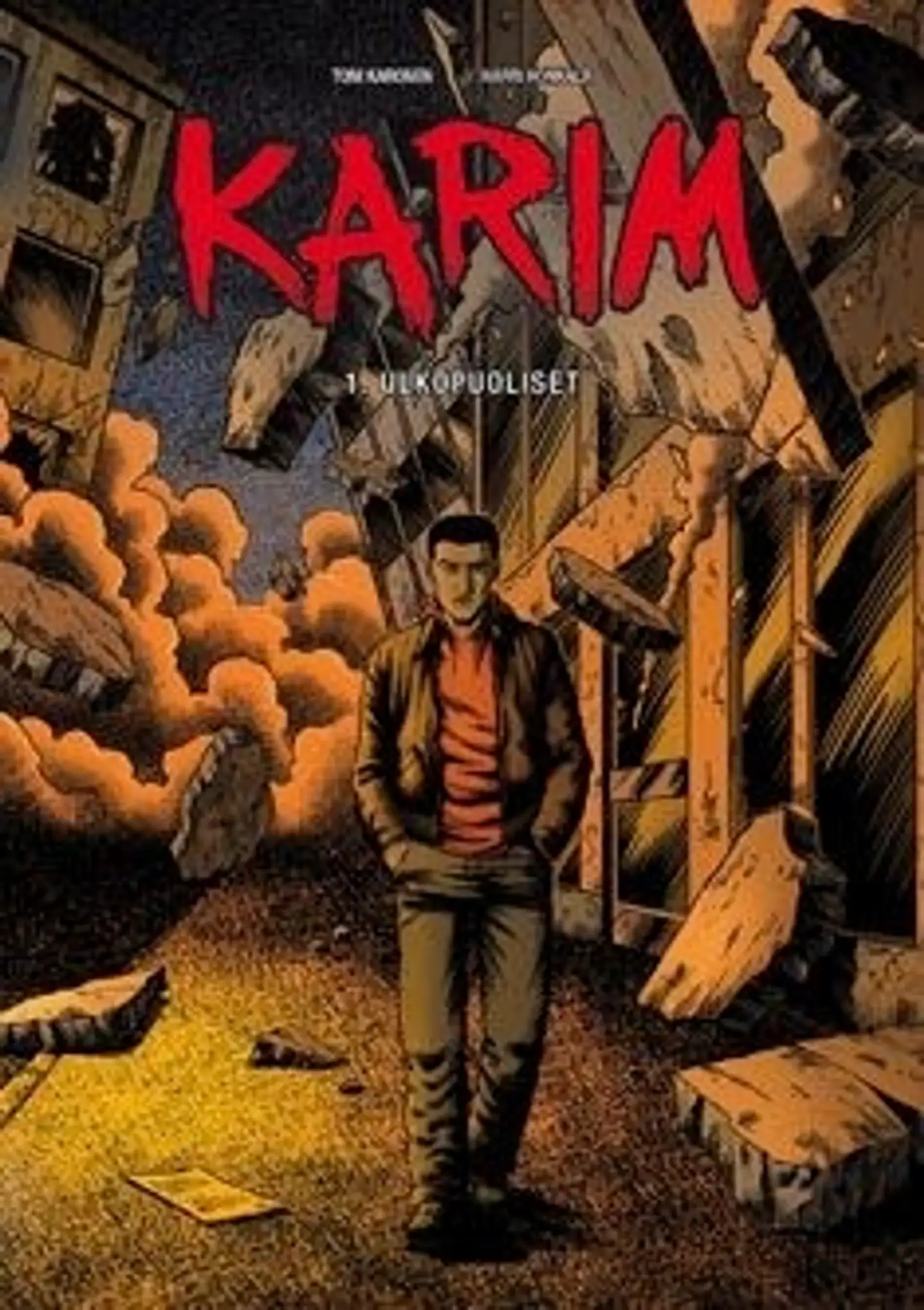 Karonen, Karim - Ulkopuoliset - osat 1-5