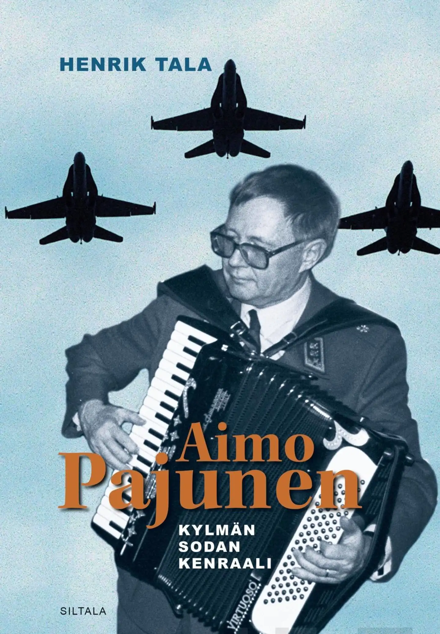 Tala, Aimo Pajunen - Kylmän sodan kenraali