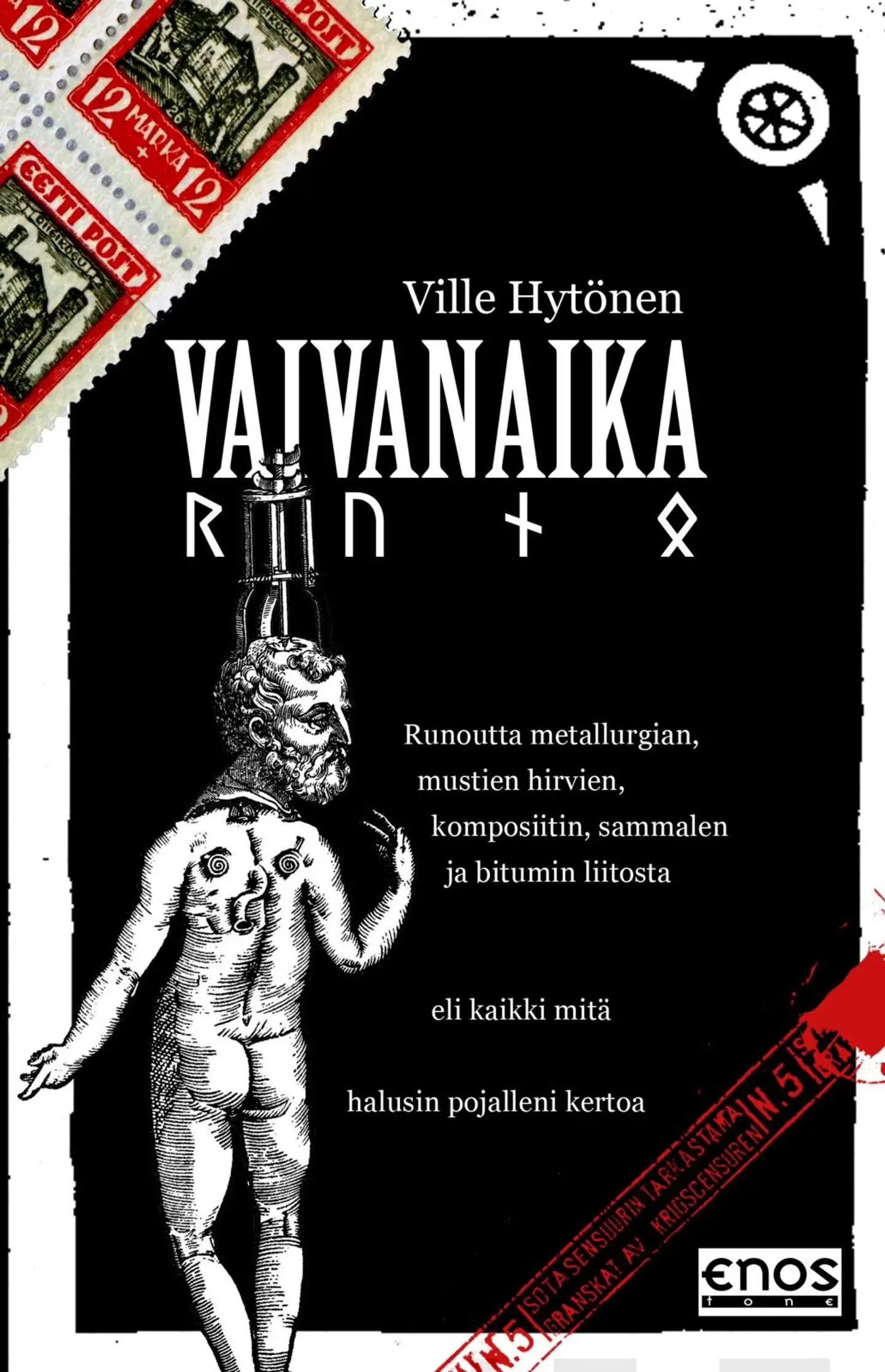 Hytönen, Vaivanaika