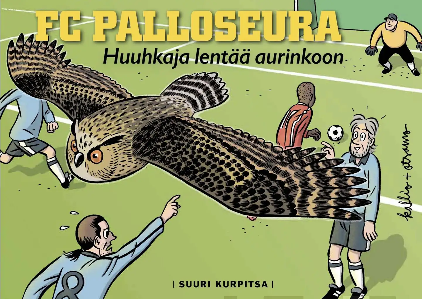 Kallio, FC Palloseura - Huuhkaja lentää aurinkoon