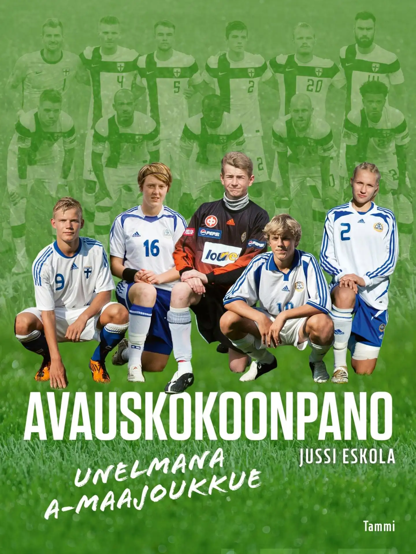 Eskola, Avauskokoonpano - Unelmana A-maajoukkue