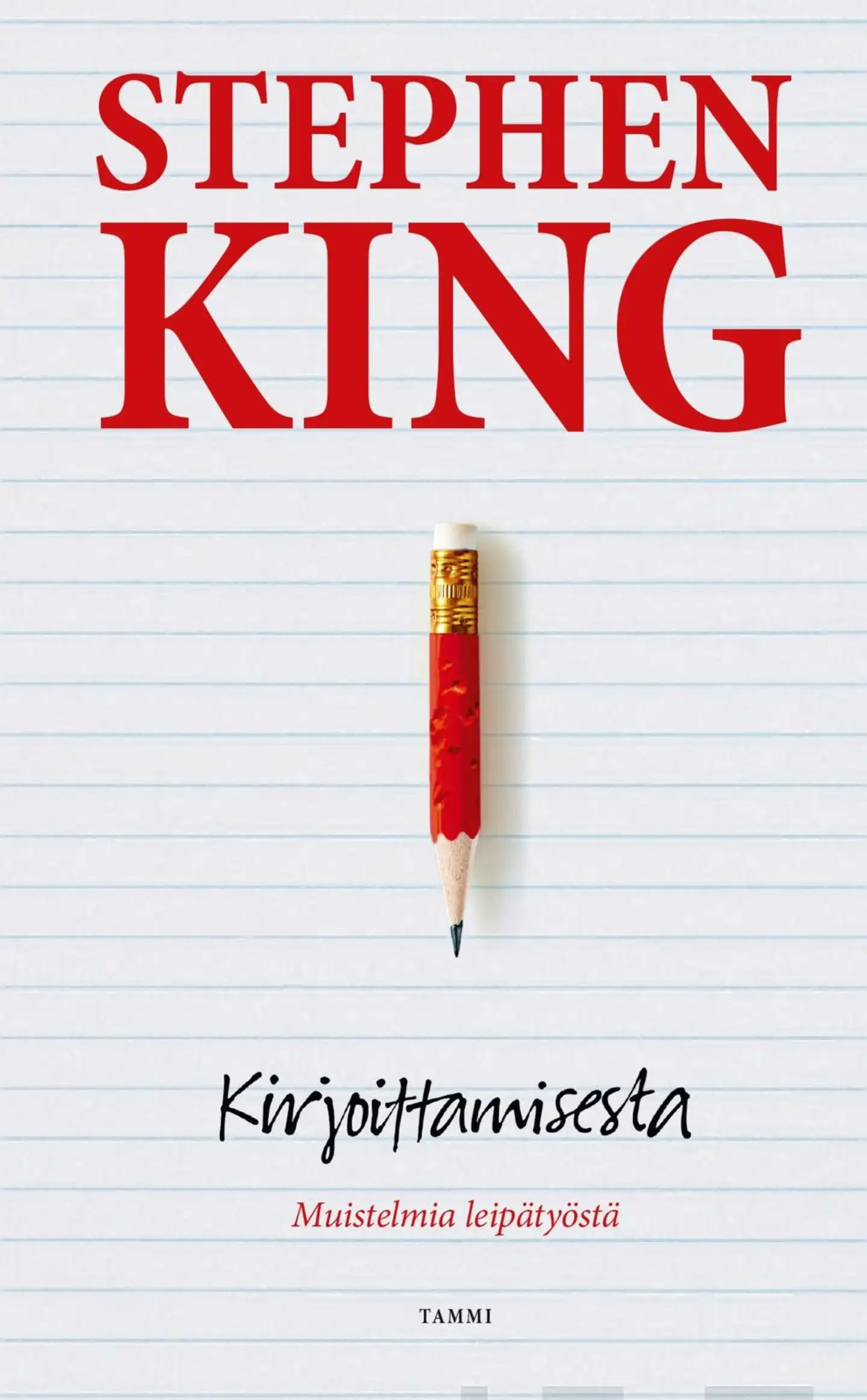 King, Kirjoittamisesta - Muistelmia leipätyöstä