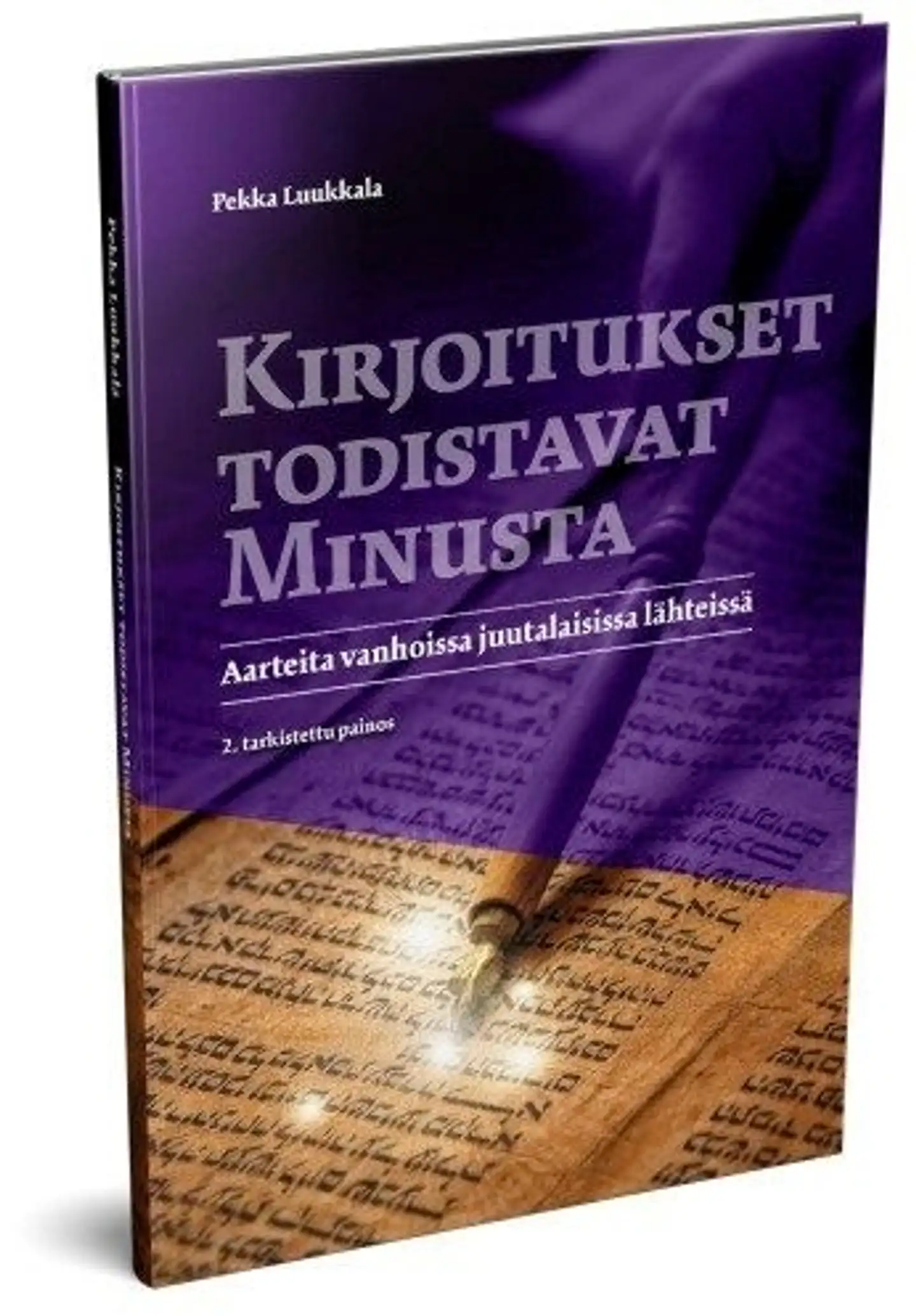 Luukkala, Kirjoitukset todistavat Minusta - Aarteita vanhoissa juutalaisissa lähteissä