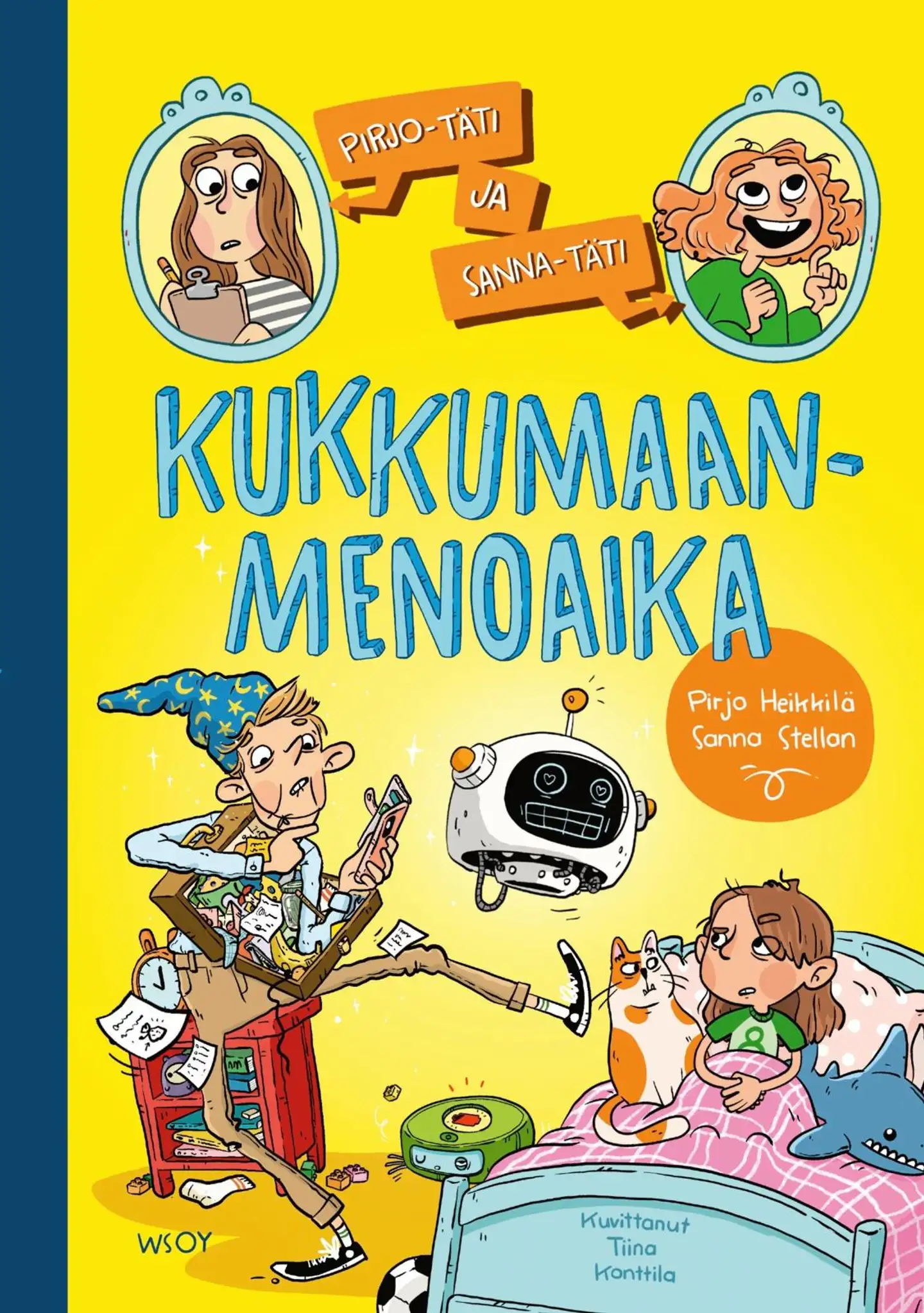 Heikkilä, Pirjo-täti ja Sanna-täti: Kukkumaanmenoaika