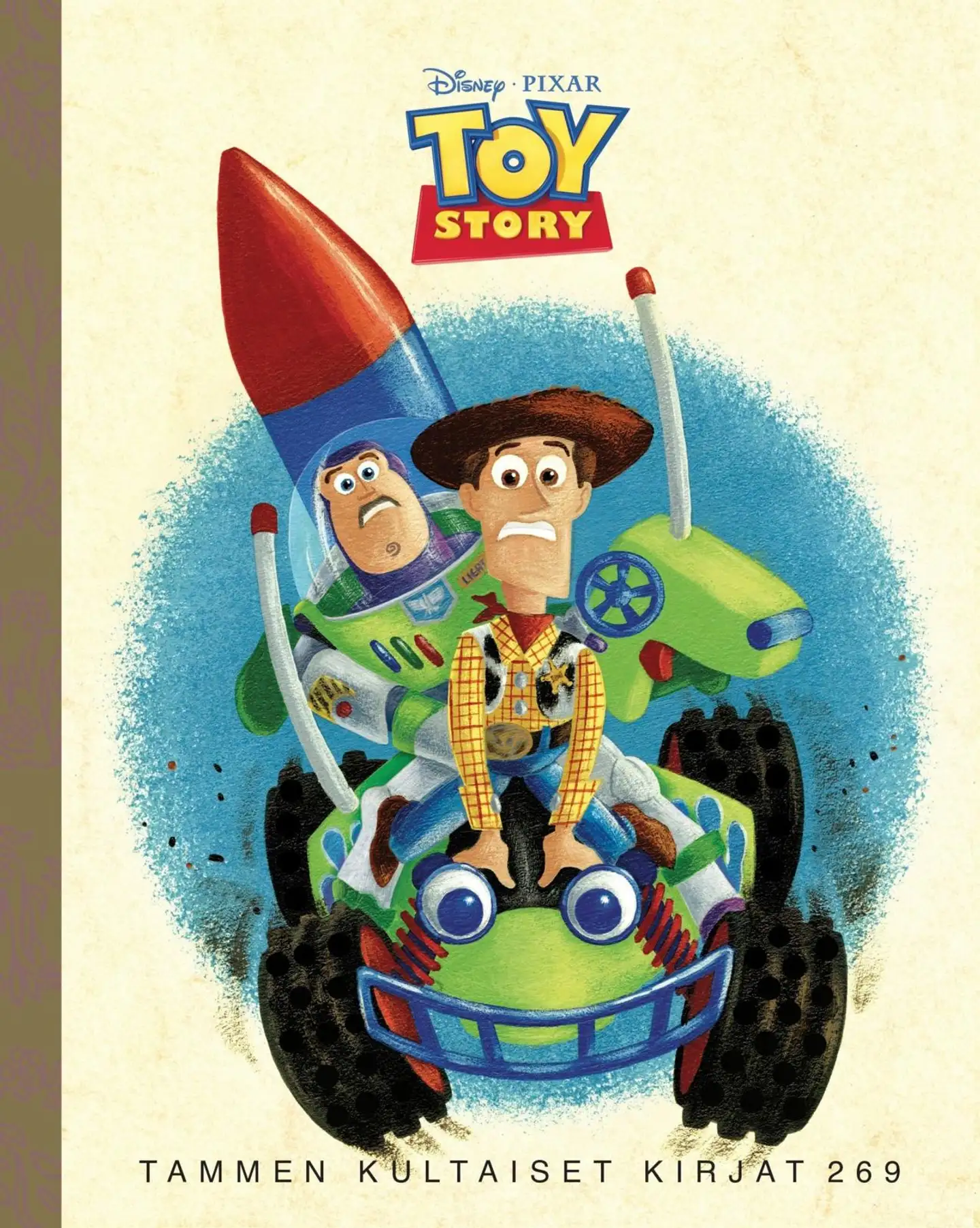 Toy Story. TKK 269 - Tammen kultaiset kirjat 269