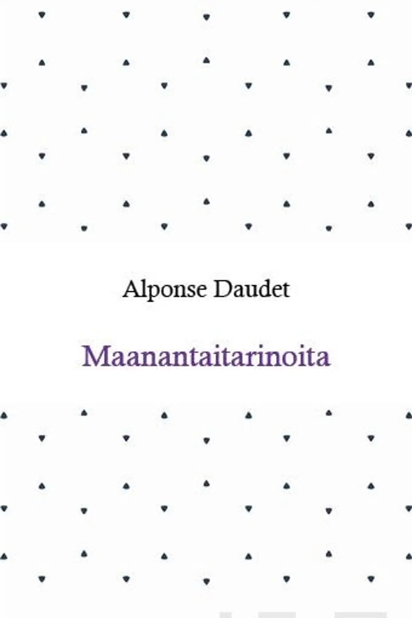 Daudet, Maanantaitarinoita