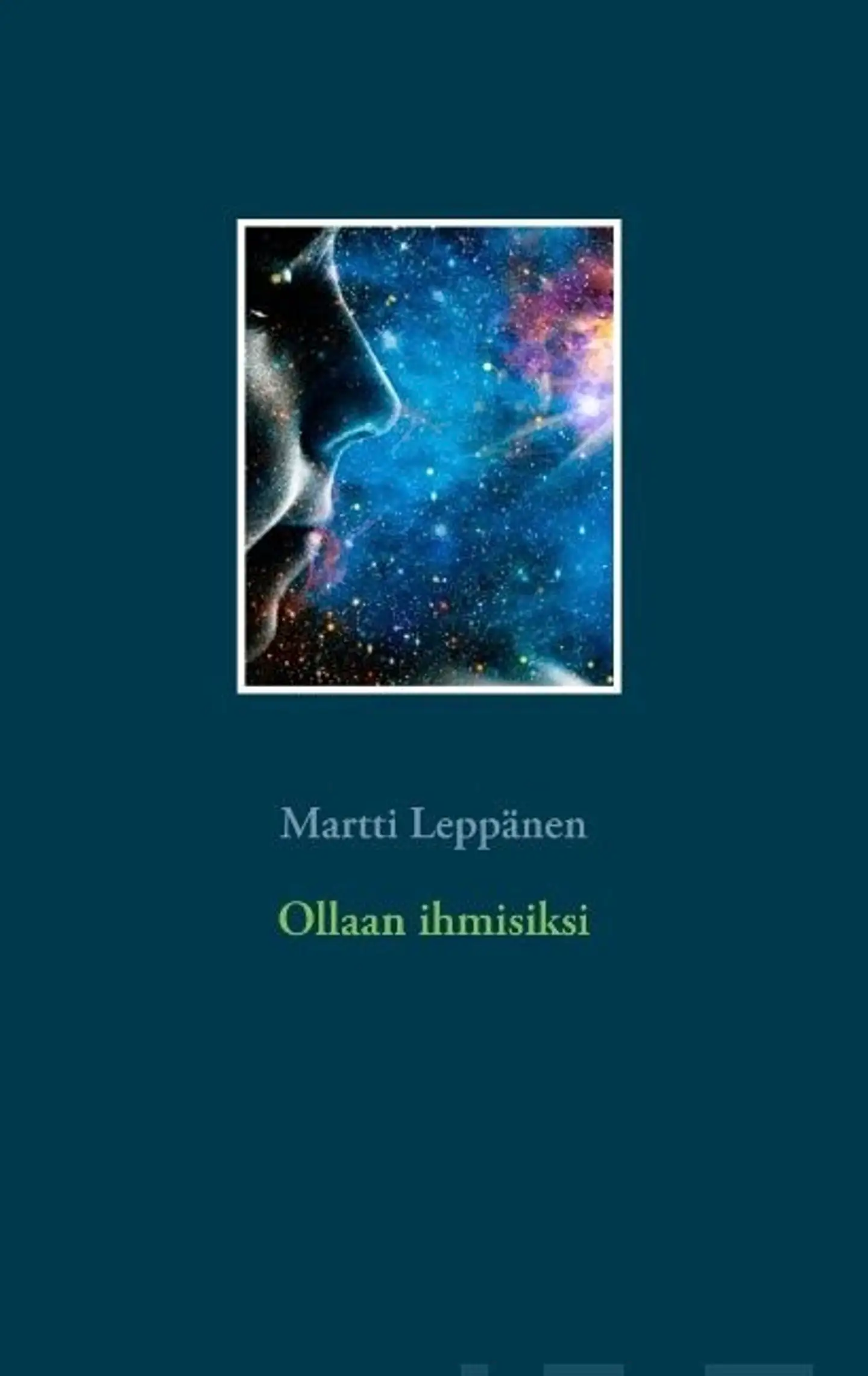 Leppänen, Ollaan ihmisiksi