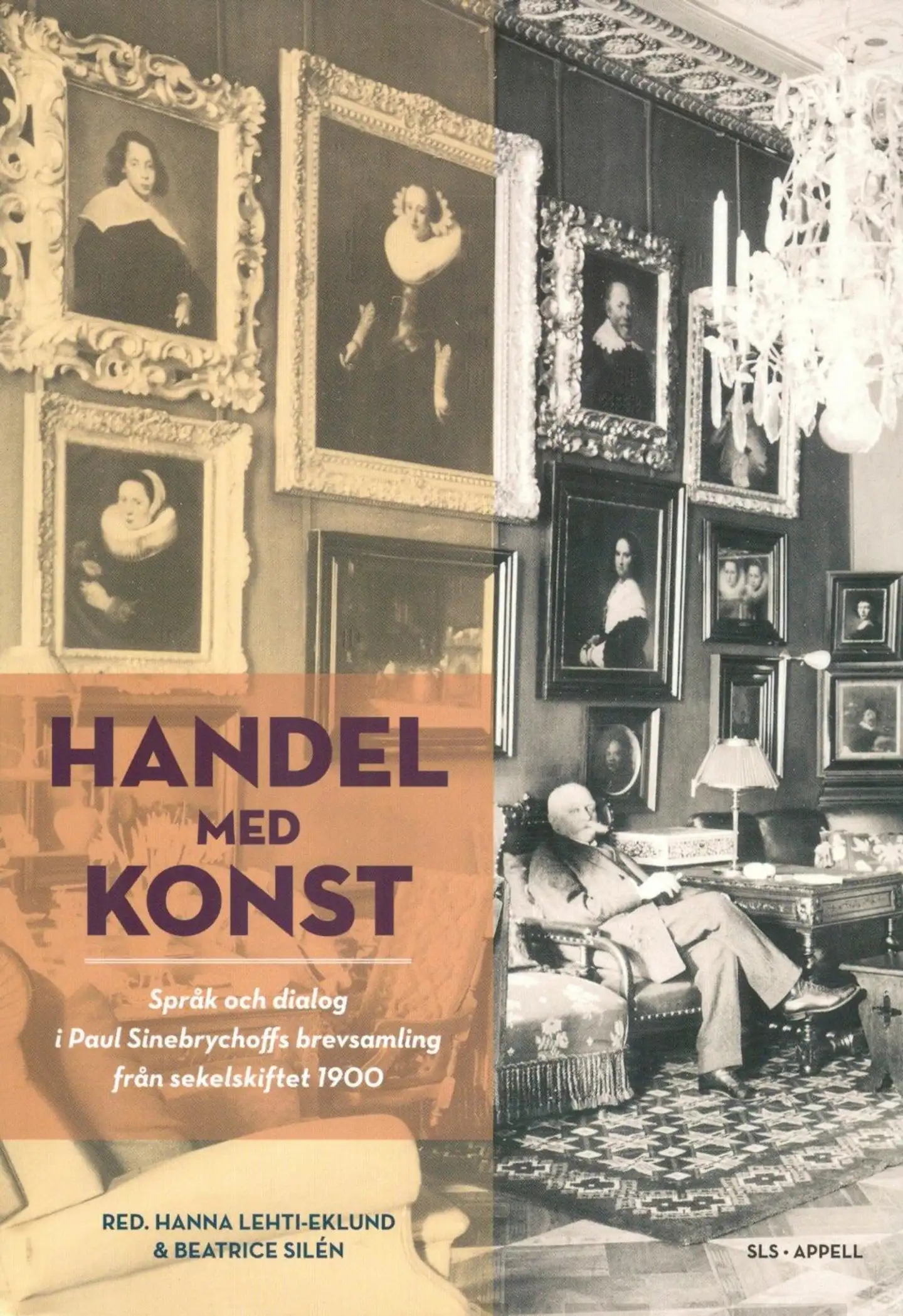 Handel med konst - Språk och dialog i Paul Sinebrychoffs brevsamling från sekelskiftet 1900