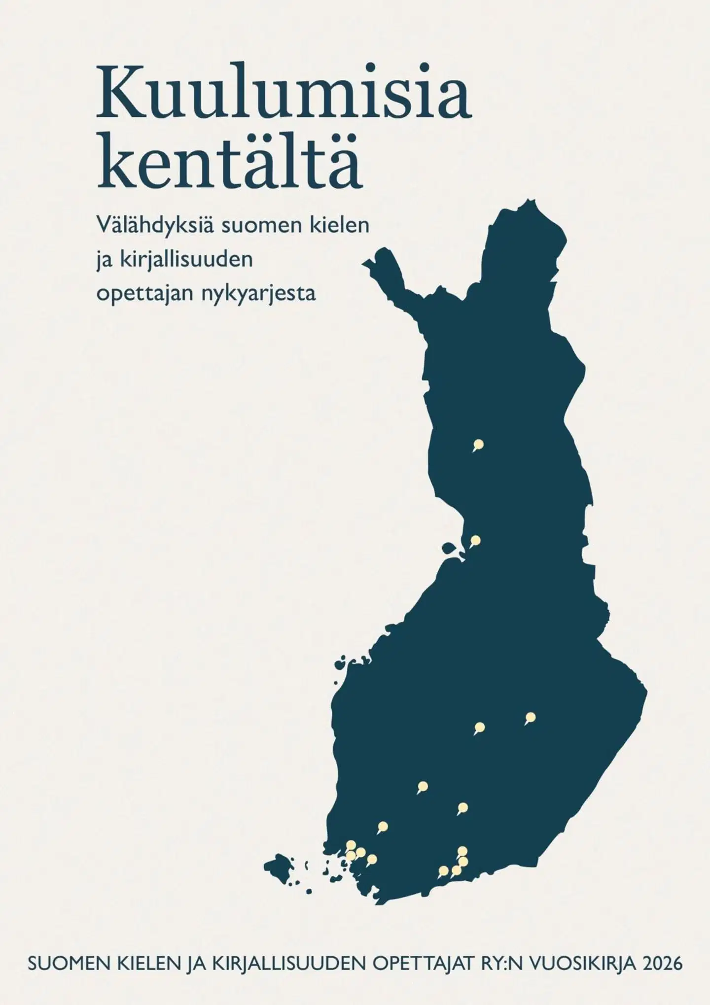 Kuulumisia kentältä - Välähdyksiä suomen kielen ja kirjallisuuden opettajan nykyarjesta