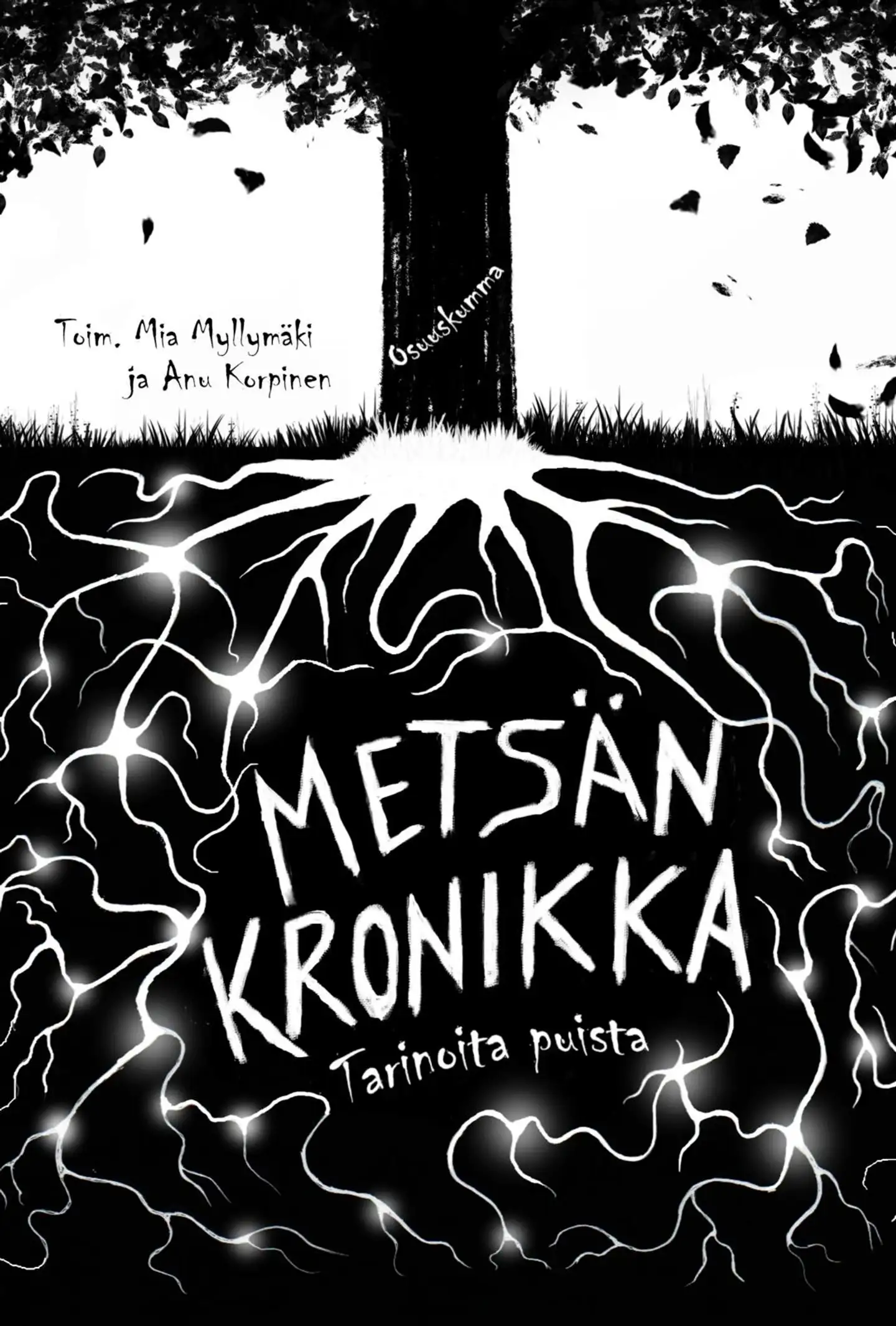 Metsän kronikka - Tarinoita puista