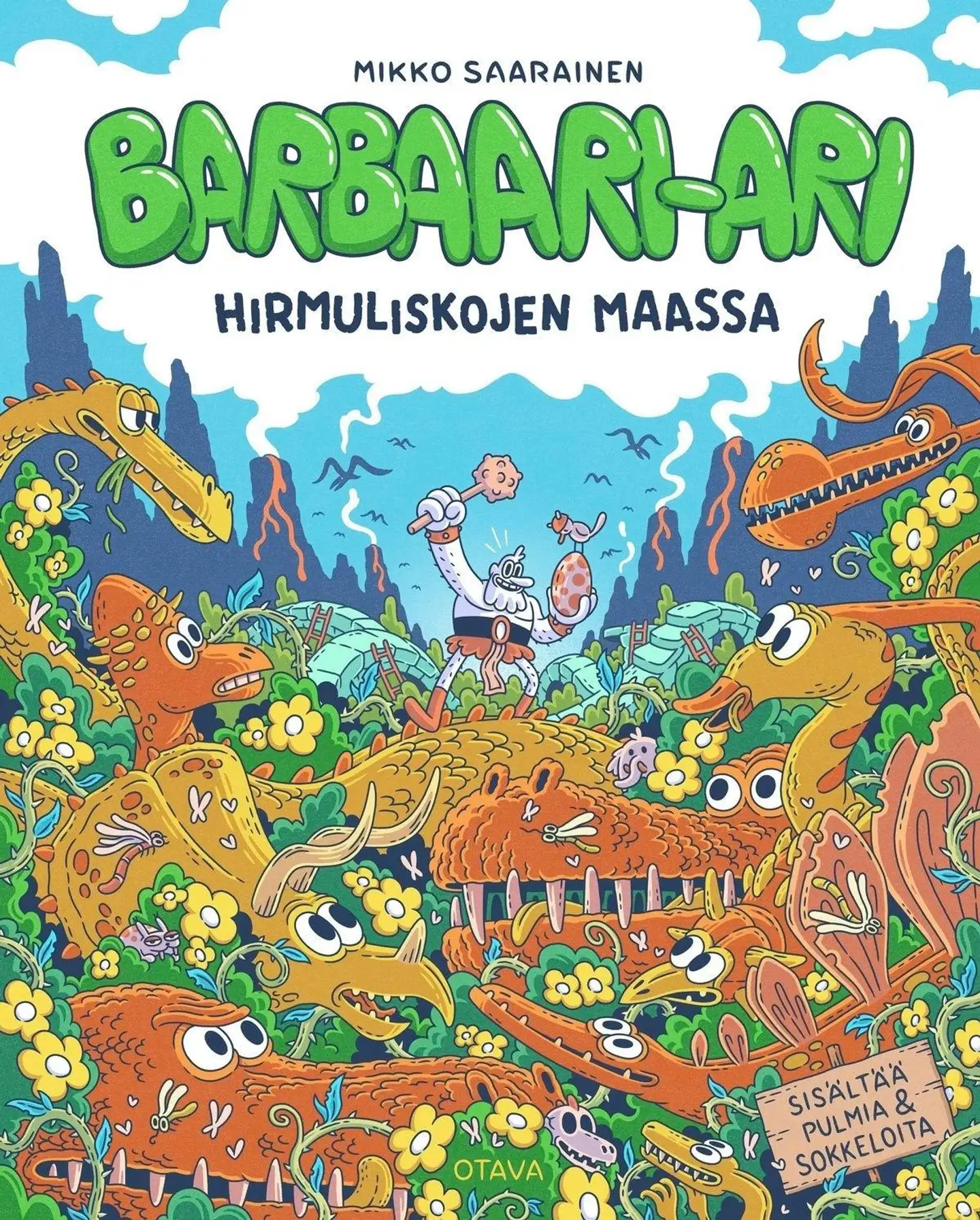 Saarainen, Barbaari-Ari hirmuliskojen maassa