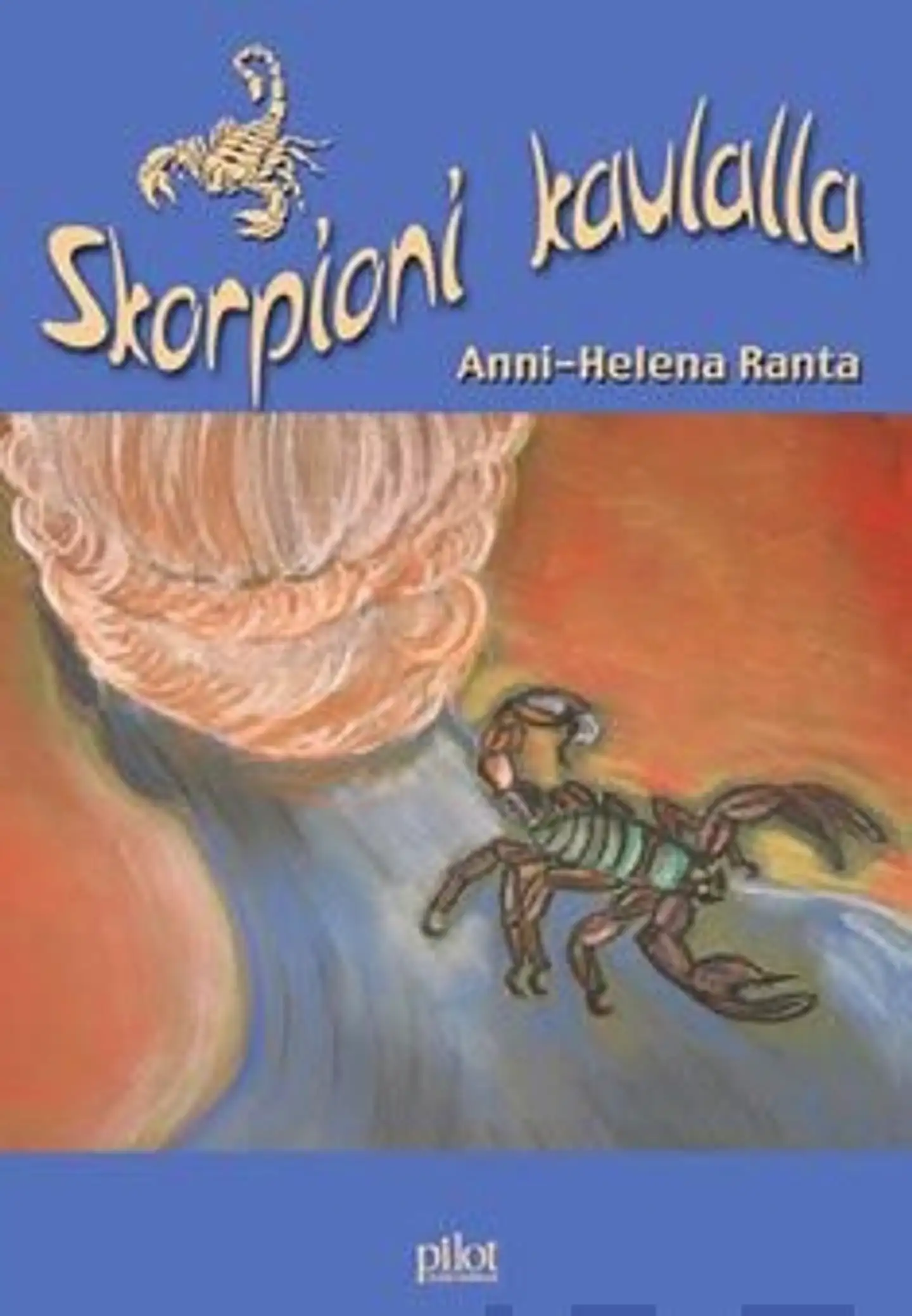 Ranta, Skorpioni kaulalla - runoja