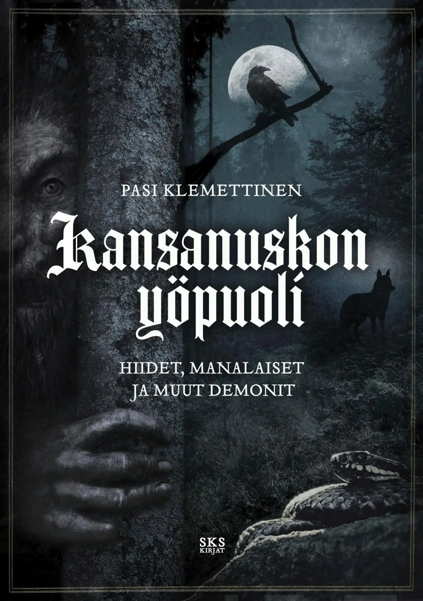 Klemettinen, Kansanuskon yöpuoli - Hiidet, manalaiset ja muut demonit