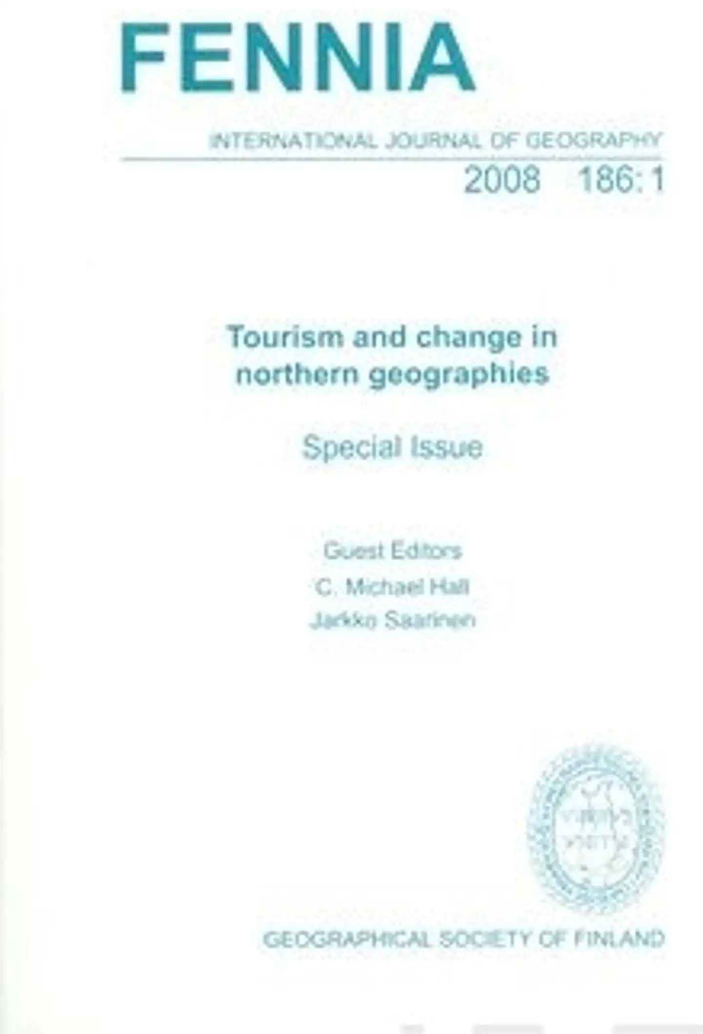 Fennia 186:1 - tourism and change in northern geographies : special issue
