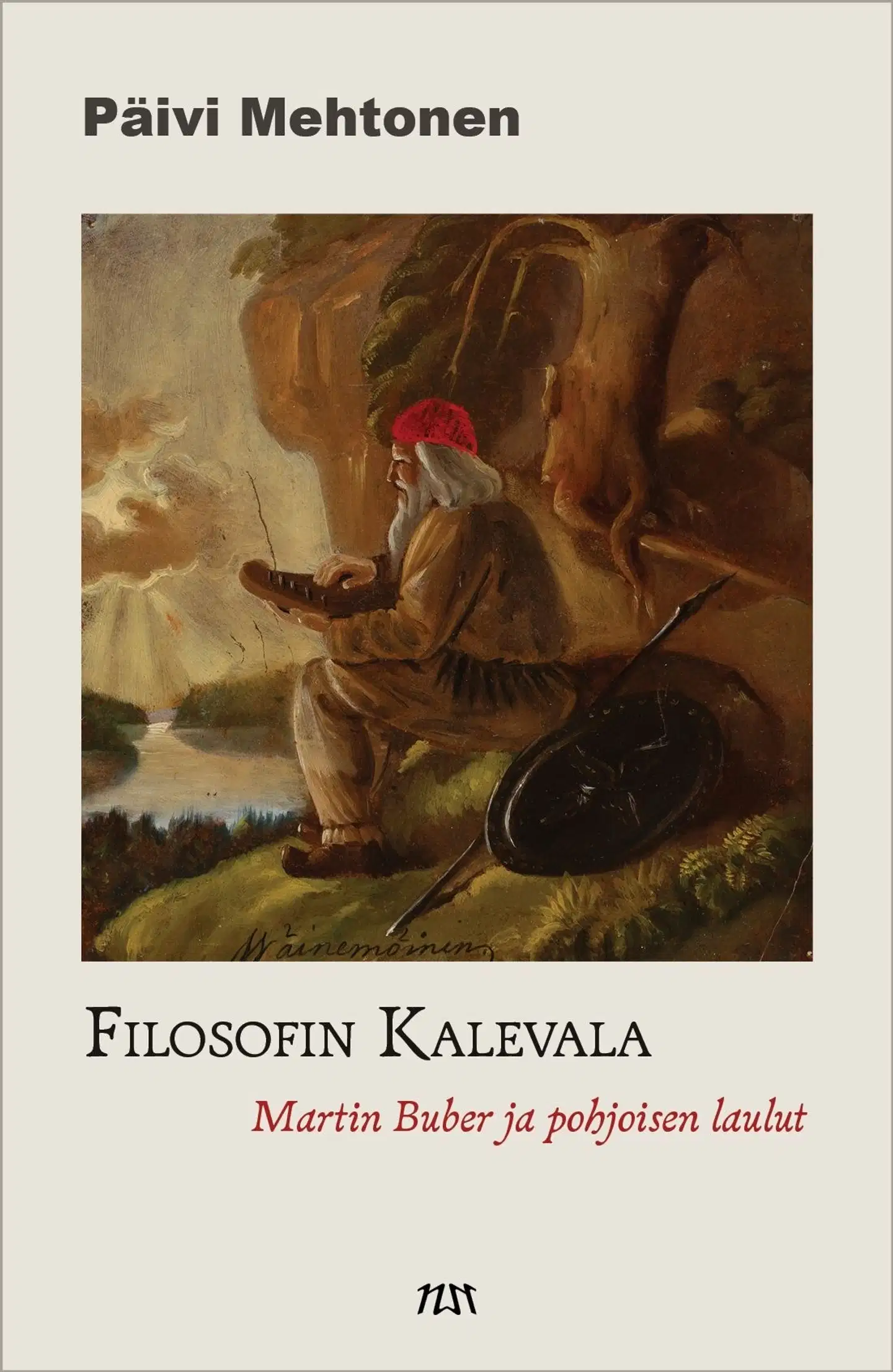 Mehtonen, Filosofin Kalevala - Martin Buber ja pohjoisen laulut