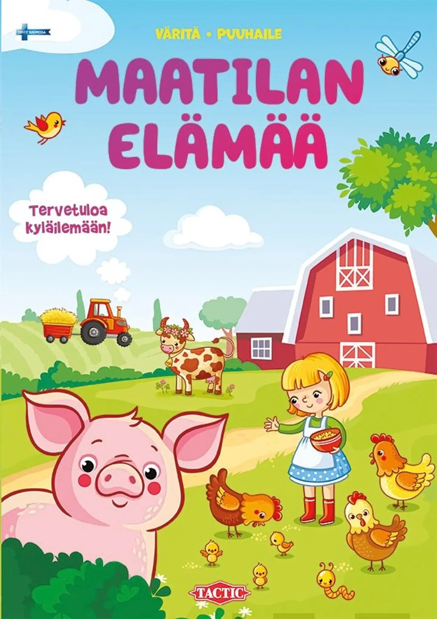 Maatilan elämää puuhakirja - Tervetuloa kyläilemään! Väritä ja puuhaile