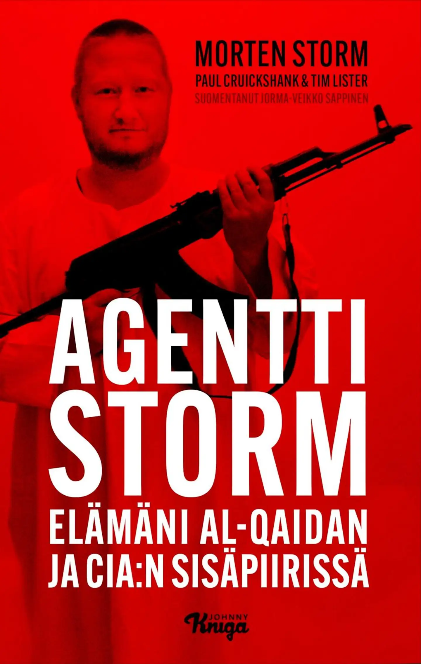 Storm, Agentti Storm - Elämäni al-Qaidan ja CIA:n sisäpiirissä