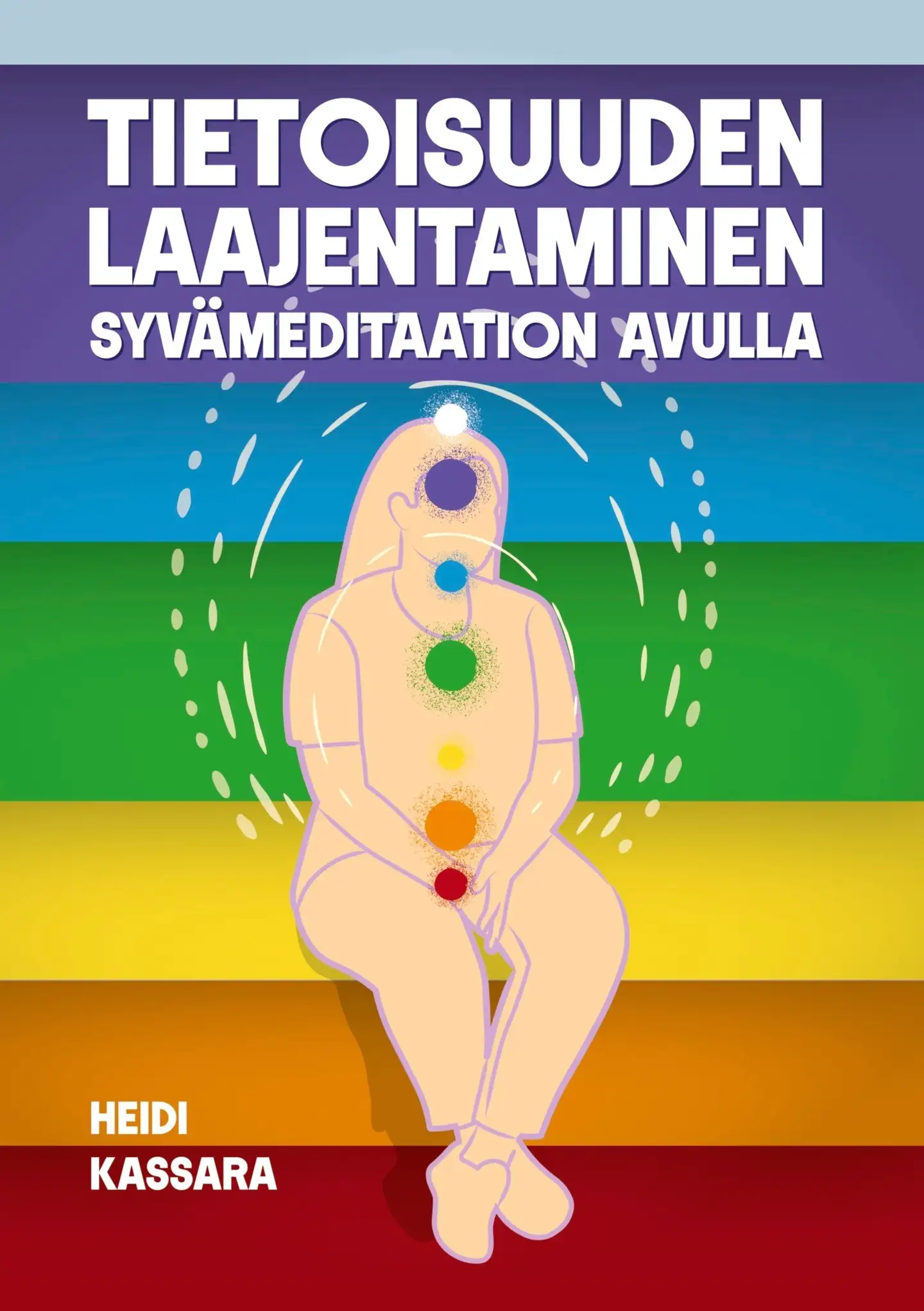 Kassara, Tietoisuuden laajentaminen syvämeditaation avulla