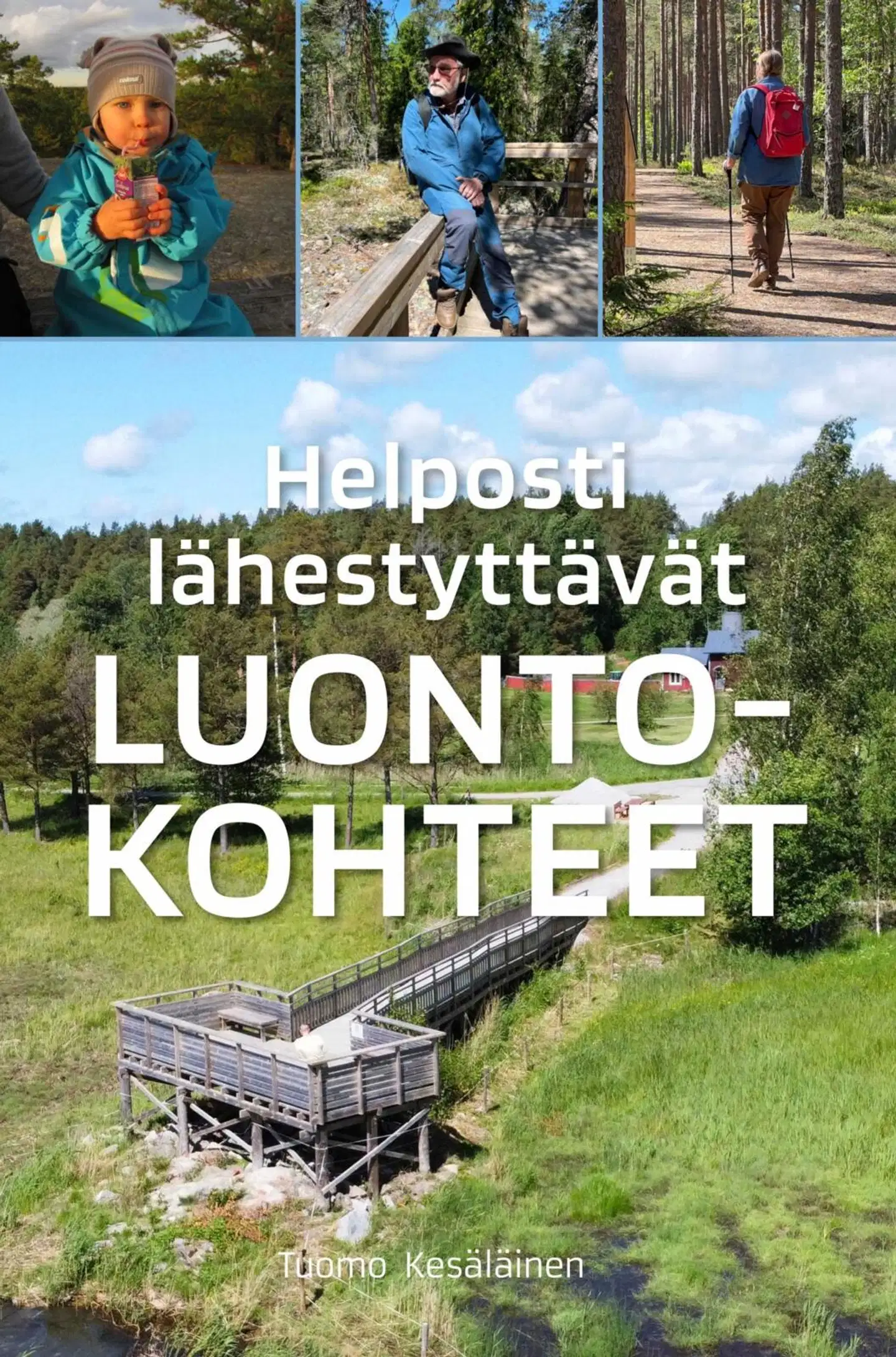 Kesäläinen, Helposti lähestyttävät luontokohteet