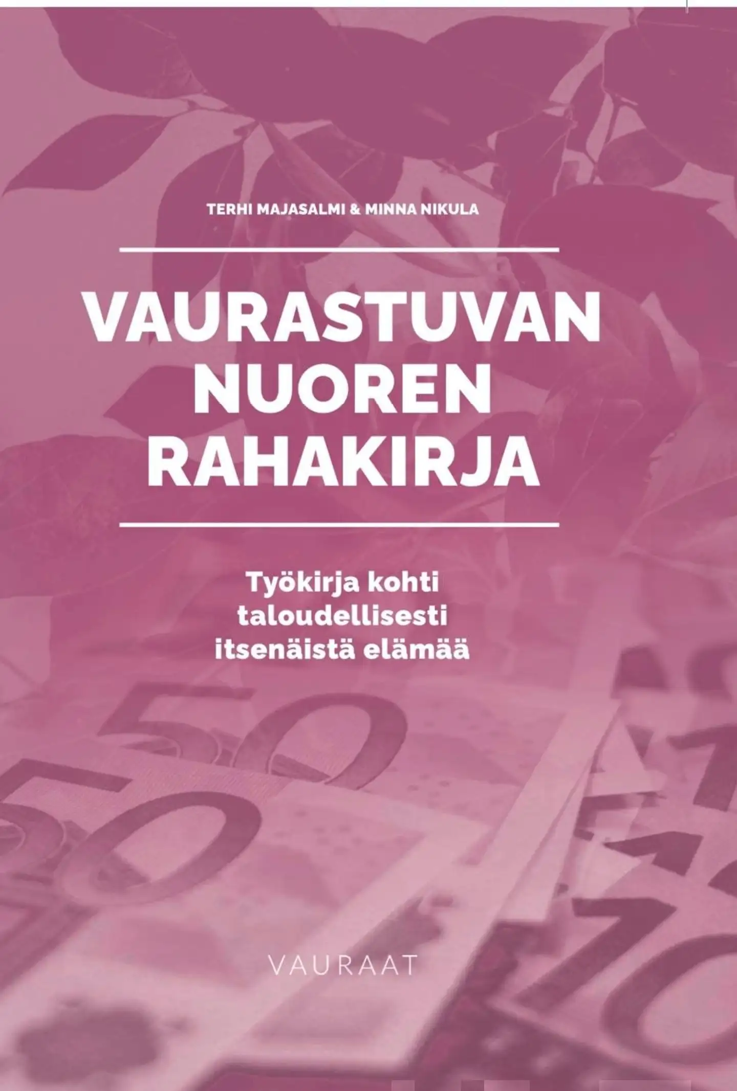 Majasalmi, Vaurastuvan Nuoren Rahakirja (punainen)