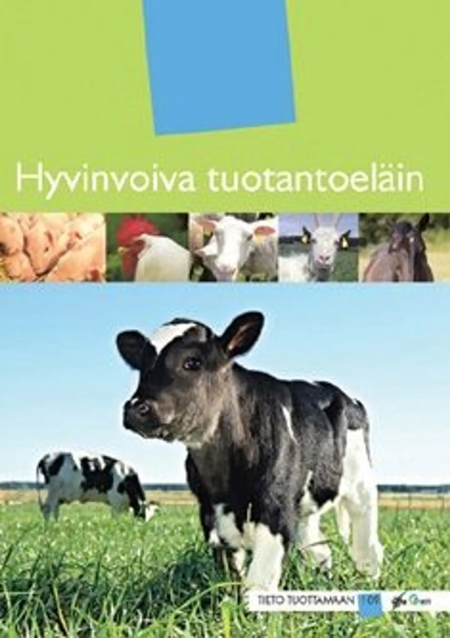 Hyvinvoiva tuotantoeläin