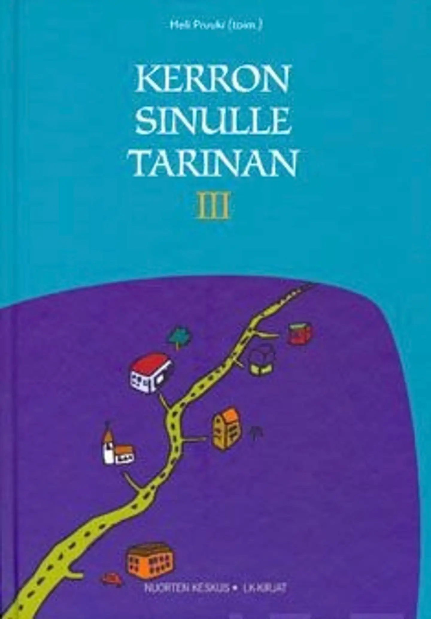 Kerron sinulle tarinan 3