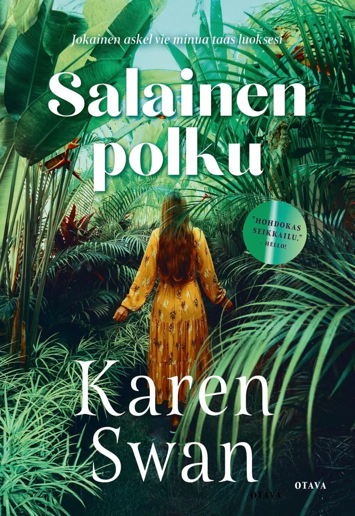 Swan, Salainen polku