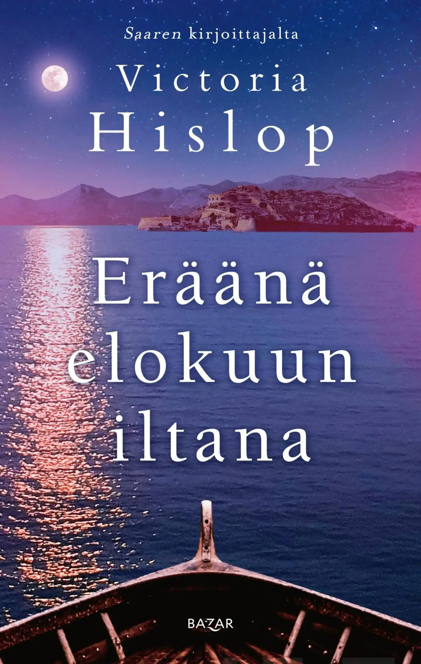 Hislop, Eräänä elokuun iltana