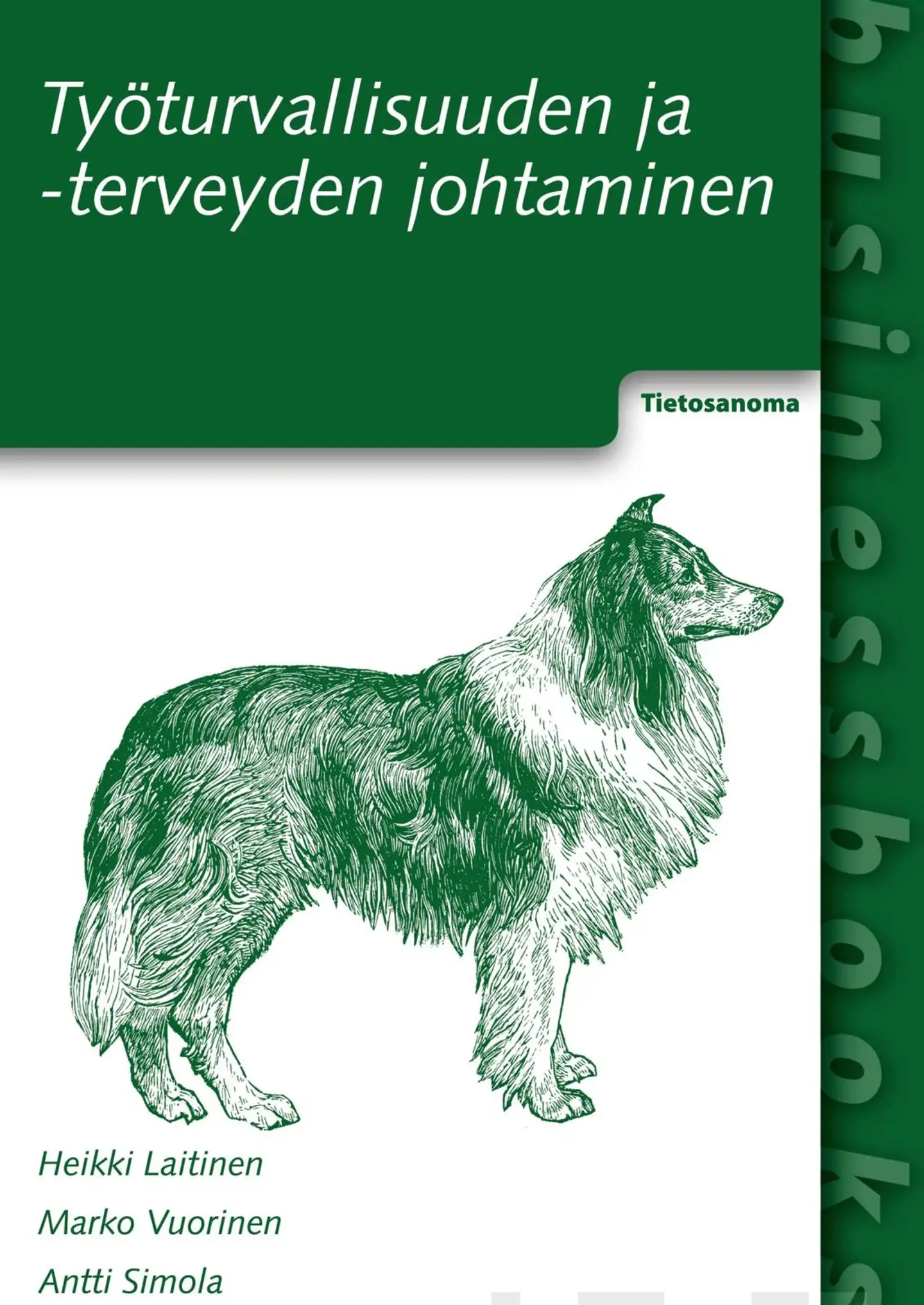 Laitinen, Työturvallisuuden ja -terveyden johtaminen