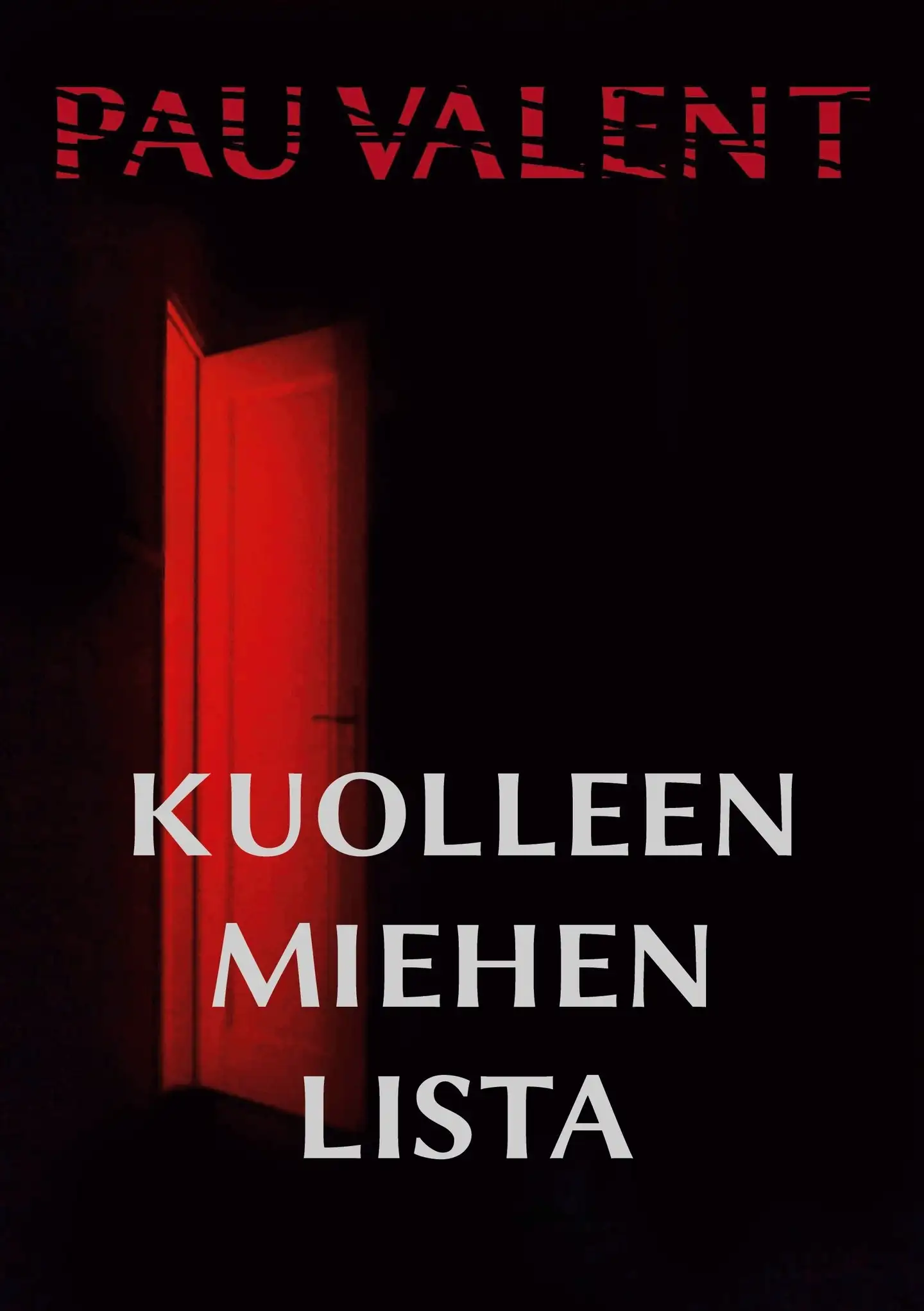 Valent, Kuolleen miehen lista