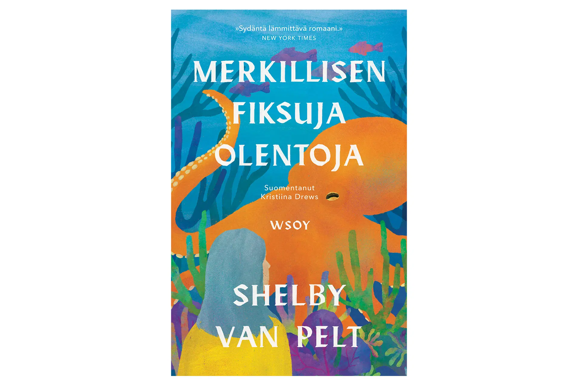 Shelby van Pelt: Merkillisen fiksuja olentoja